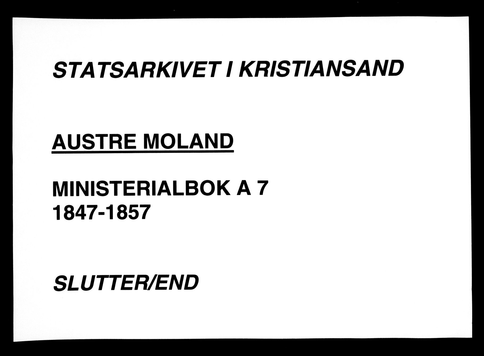 Austre Moland sokneprestkontor, AV/SAK-1111-0001/F/Fa/Faa/L0007: Parish register (official) no. A 7, 1847-1857