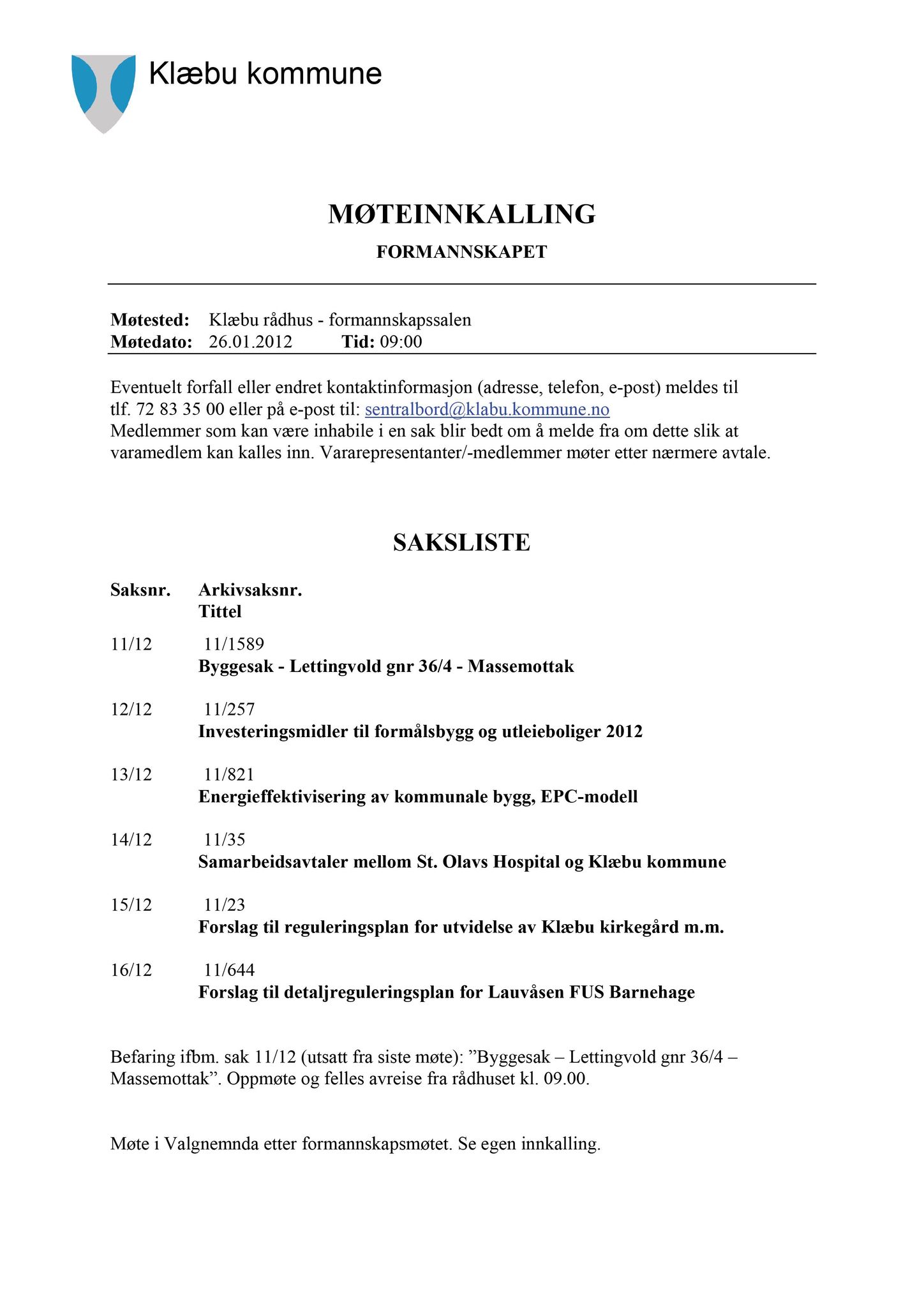 Klæbu Kommune, TRKO/KK/02-FS/L005: Formannsskapet - Møtedokumenter, 2012, p. 177