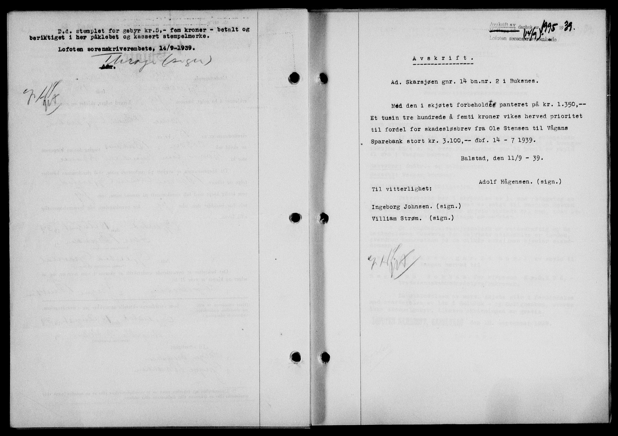 Lofoten sorenskriveri, SAT/A-0017/1/2/2C/L0006a: Mortgage book no. 6a, 1939-1939, Diary no: : 1995/1939