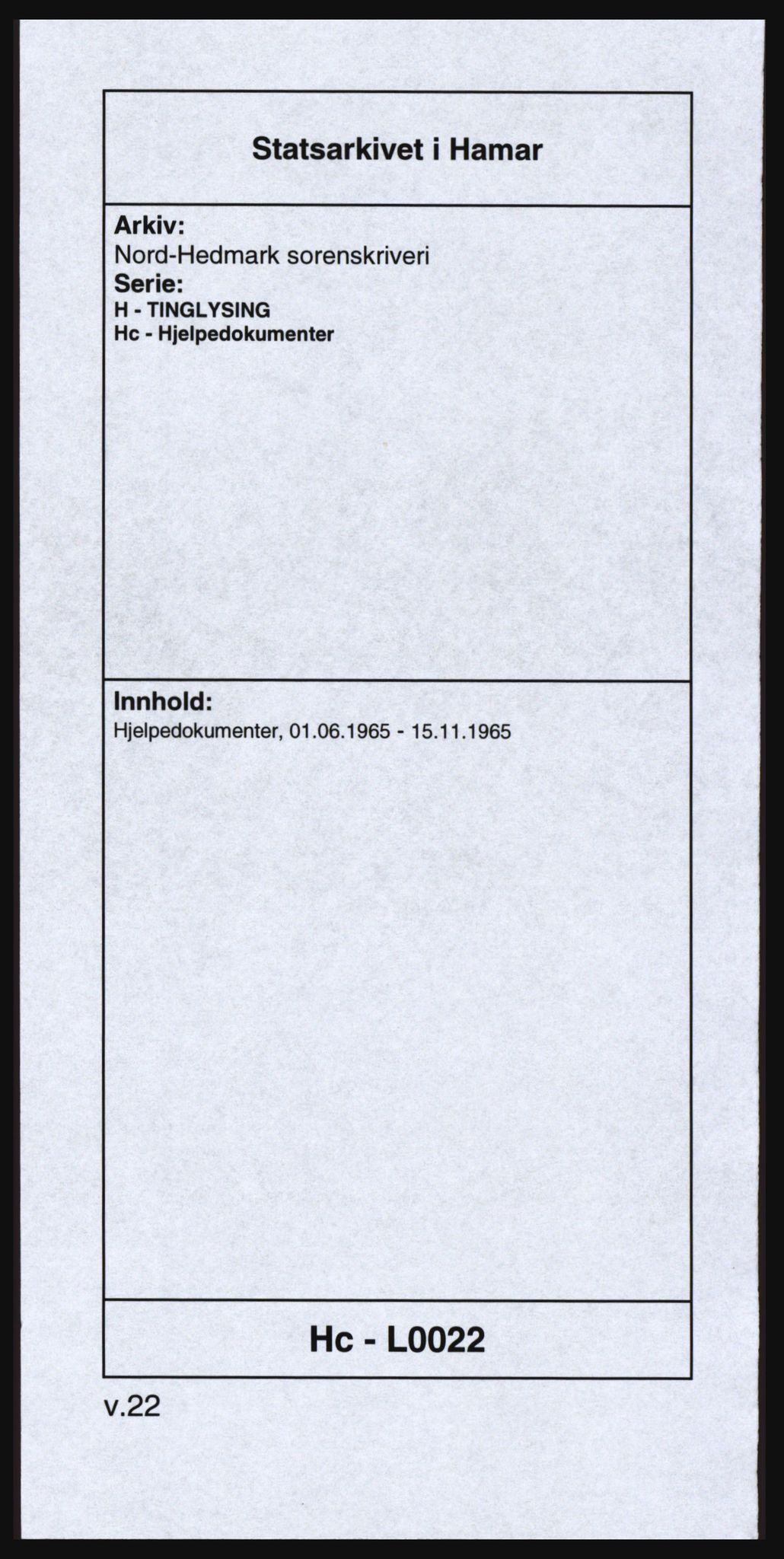 Nord-Hedmark sorenskriveri, SAH/TING-012/H/Hc/L0022: Mortgage book no. 22, 1965-1965