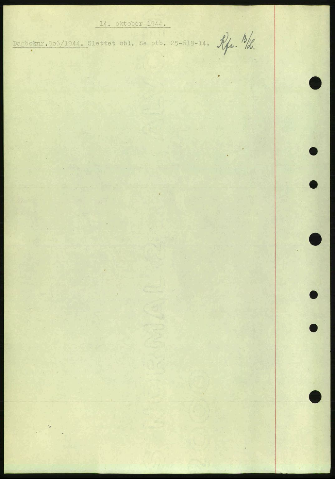 Nedenes sorenskriveri, SAK/1221-0006/G/Gb/Gba/L0052: Mortgage book no. A6a, 1944-1945, Diary no: : 906/1944