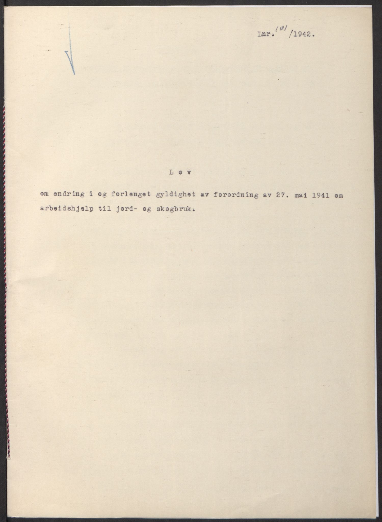 NS-administrasjonen 1940-1945 (Statsrådsekretariatet, de kommisariske statsråder mm), RA/S-4279/D/Db/L0097: Lover I, 1942, p. 306
