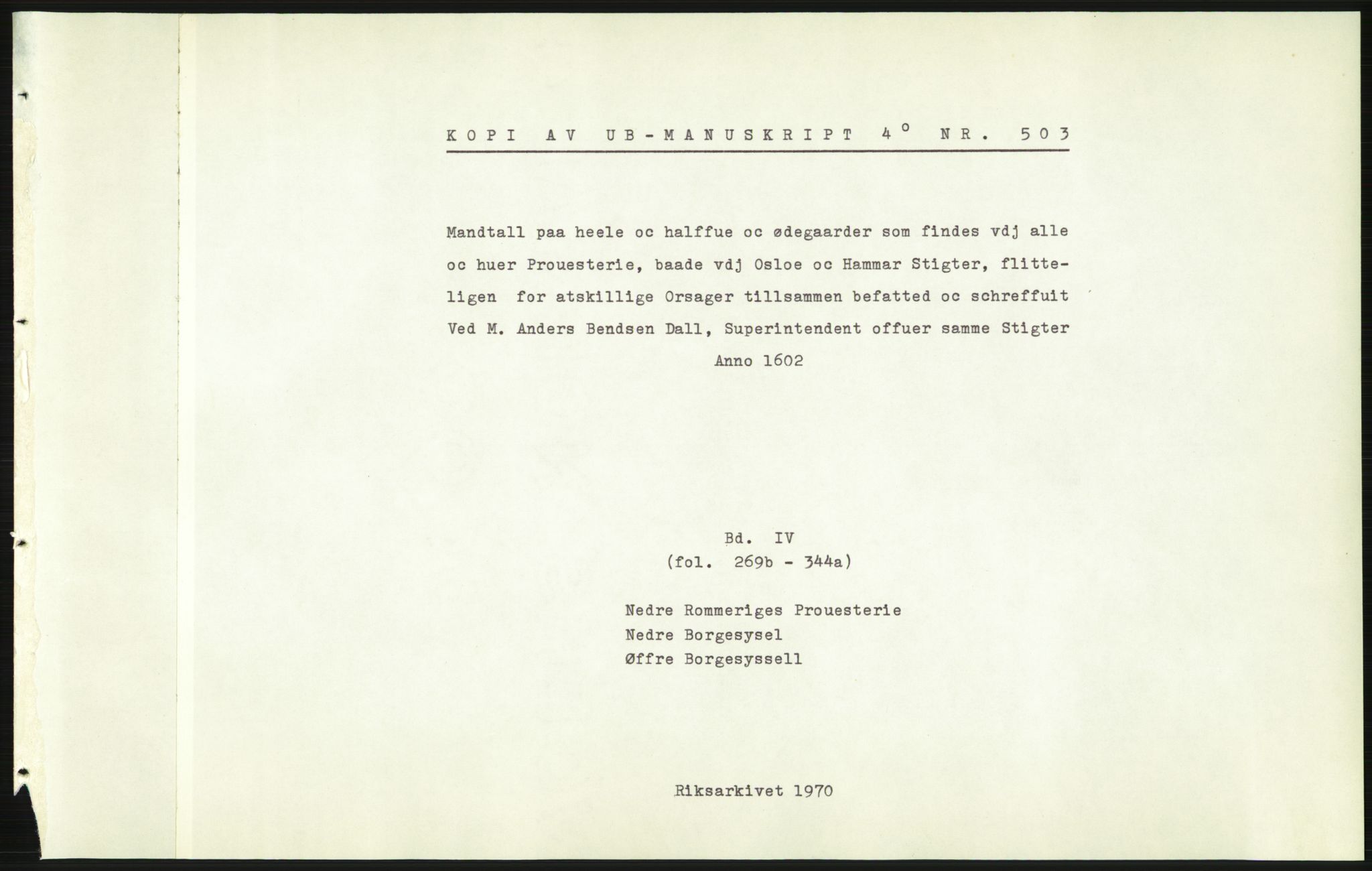 Manuskriptsamlingen, AV/RA-EA-3667/F/L0175d: Kopi av Universitetsbiblioteket, manuskript kvarto nr. 503, Manntall på fulle og halve og ødegårder uti Oslo og Hamar stift anno 1602, IV Nedre Romerike, Midtre og Øvre Borgesyssel, 1602