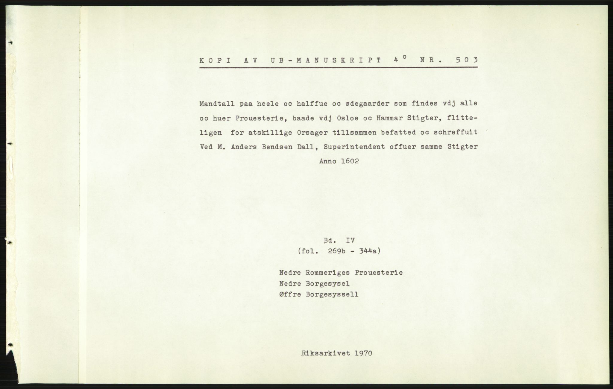 Manuskriptsamlingen, RA/EA-3667/F/L0175d: Kopi av Universitetsbiblioteket, manuskript kvarto nr. 503, Manntall på fulle og halve og ødegårder uti Oslo og Hamar stift anno 1602, IV Nedre Romerike, Midtre og Øvre Borgesyssel, 1602