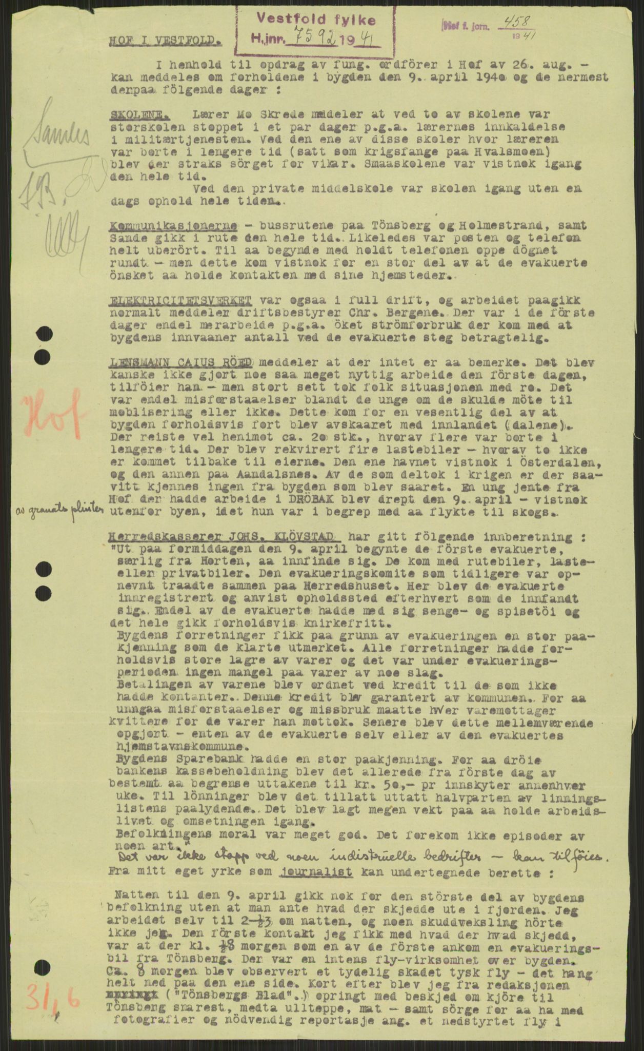 Forsvaret, Forsvarets krigshistoriske avdeling, AV/RA-RAFA-2017/Y/Ya/L0014: II-C-11-31 - Fylkesmenn.  Rapporter om krigsbegivenhetene 1940., 1940, p. 519