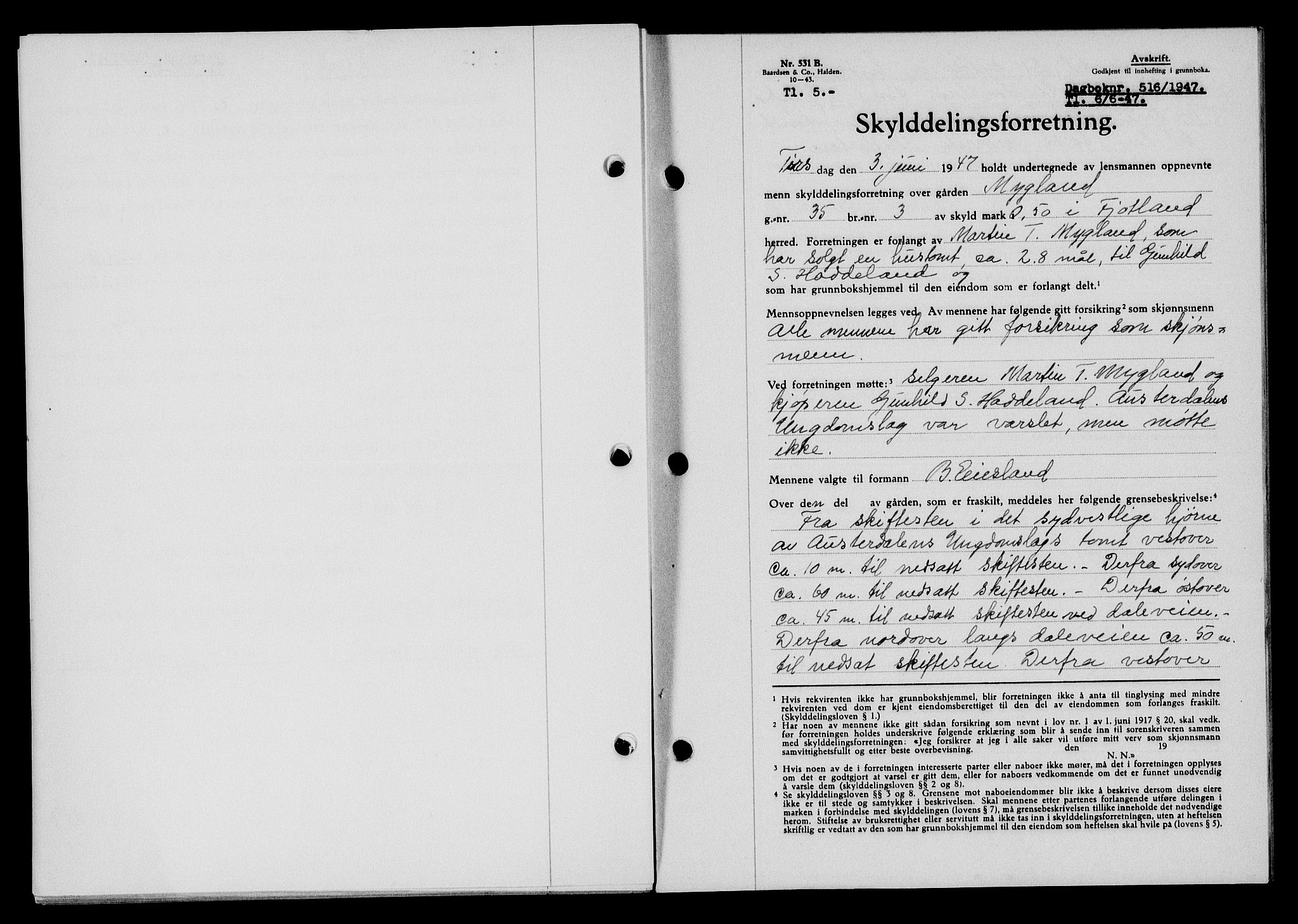 Flekkefjord sorenskriveri, SAK/1221-0001/G/Gb/Gba/L0062: Mortgage book no. A-10, 1947-1947, Diary no: : 516/1947