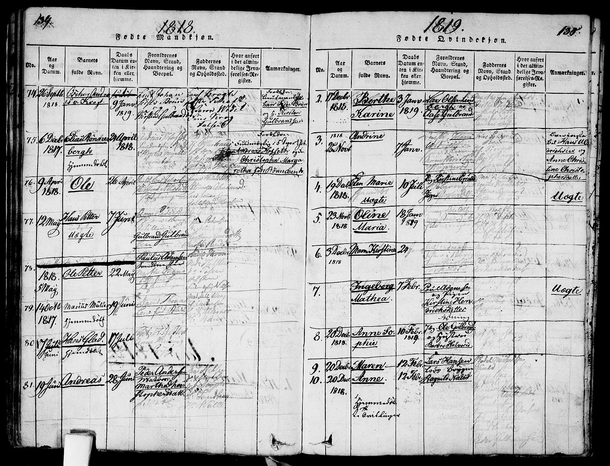 Garnisonsmenigheten Kirkebøker, SAO/A-10846/G/Ga/L0003: Parish register (copy) no. 3, 1815-1819, p. 134-135