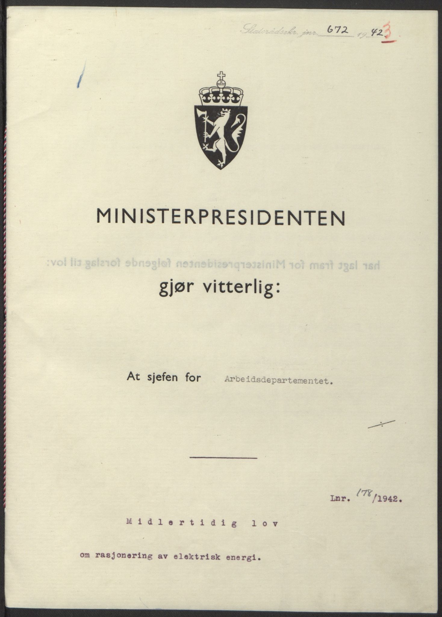 NS-administrasjonen 1940-1945 (Statsrådsekretariatet, de kommisariske statsråder mm), RA/S-4279/D/Db/L0098: Lover II, 1942, p. 311