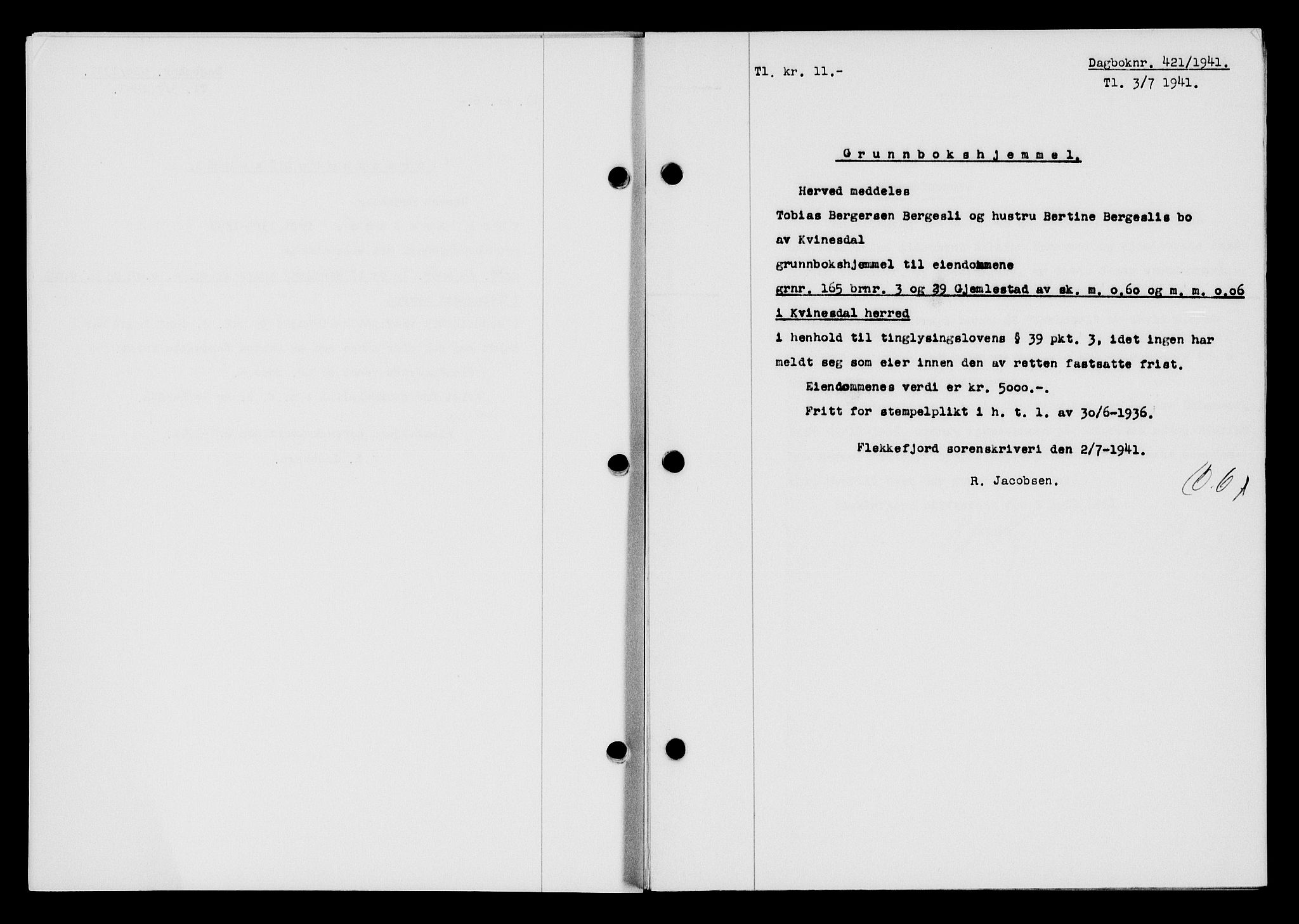 Flekkefjord sorenskriveri, SAK/1221-0001/G/Gb/Gba/L0057: Mortgage book no. A-5, 1941-1942, Diary no: : 421/1941