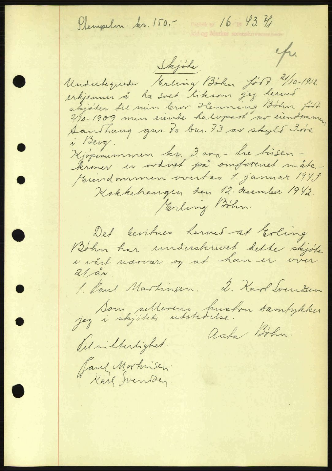 Idd og Marker sorenskriveri, AV/SAO-A-10283/G/Gb/Gbb/L0005: Mortgage book no. A5, 1941-1943, Diary no: : 16/1943