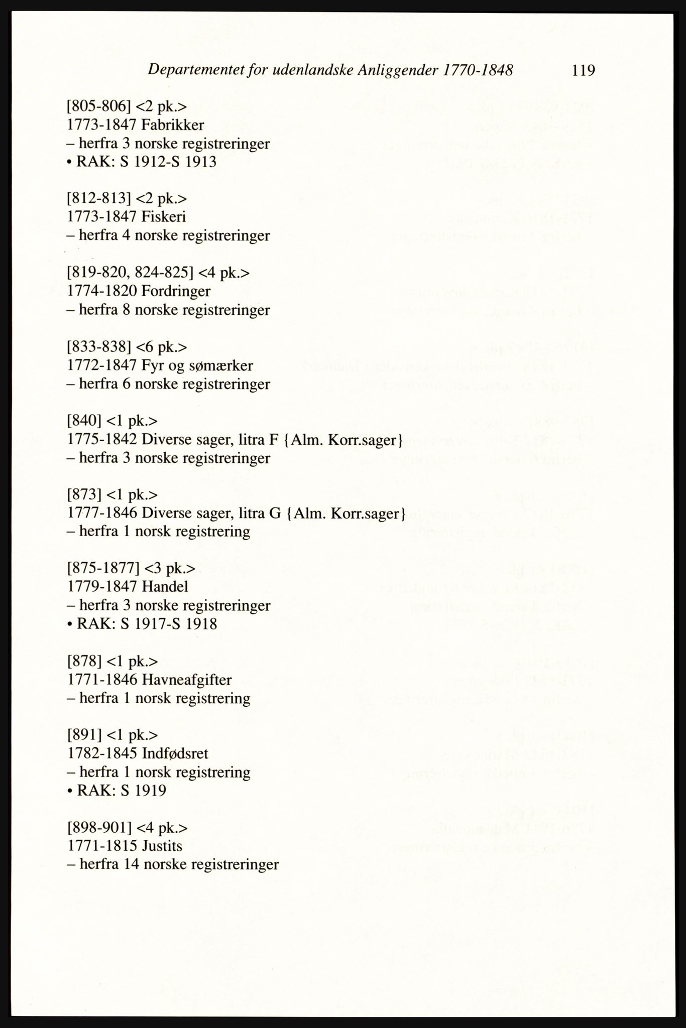 Publikasjoner utgitt av Arkivverket, PUBL/PUBL-001/A/0002: Erik Gøbel: NOREG, Tværregistratur over norgesrelevant materiale i Rigsarkivet i København (2000), 2000, p. 121