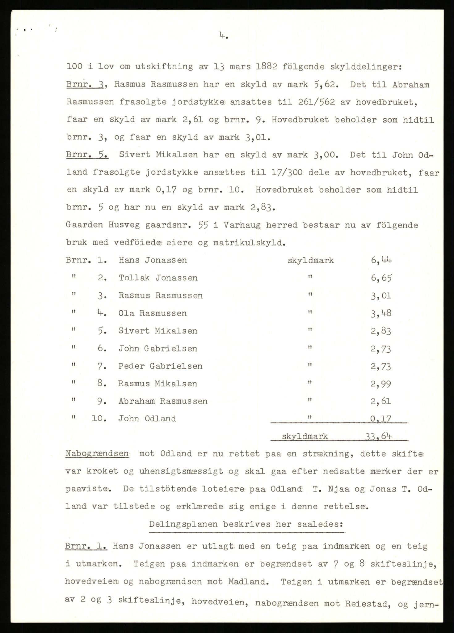 Statsarkivet i Stavanger, AV/SAST-A-101971/03/Y/Yj/L0041: Avskrifter sortert etter gårdsnavn: Hustveit i Vikedal - Høivik indre, 1750-1930, p. 71