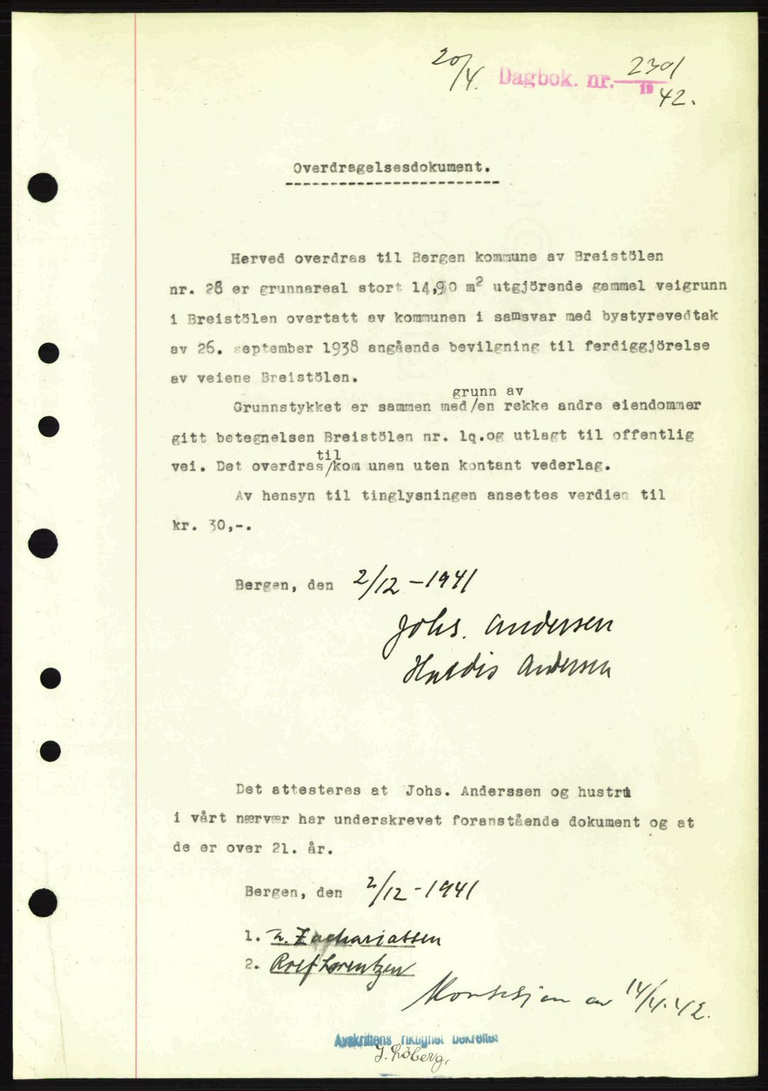 Byfogd og Byskriver i Bergen, AV/SAB-A-3401/03/03Bc/L0016: Mortgage book no. A13-14, 1942-1942, Diary no: : 2301/1942