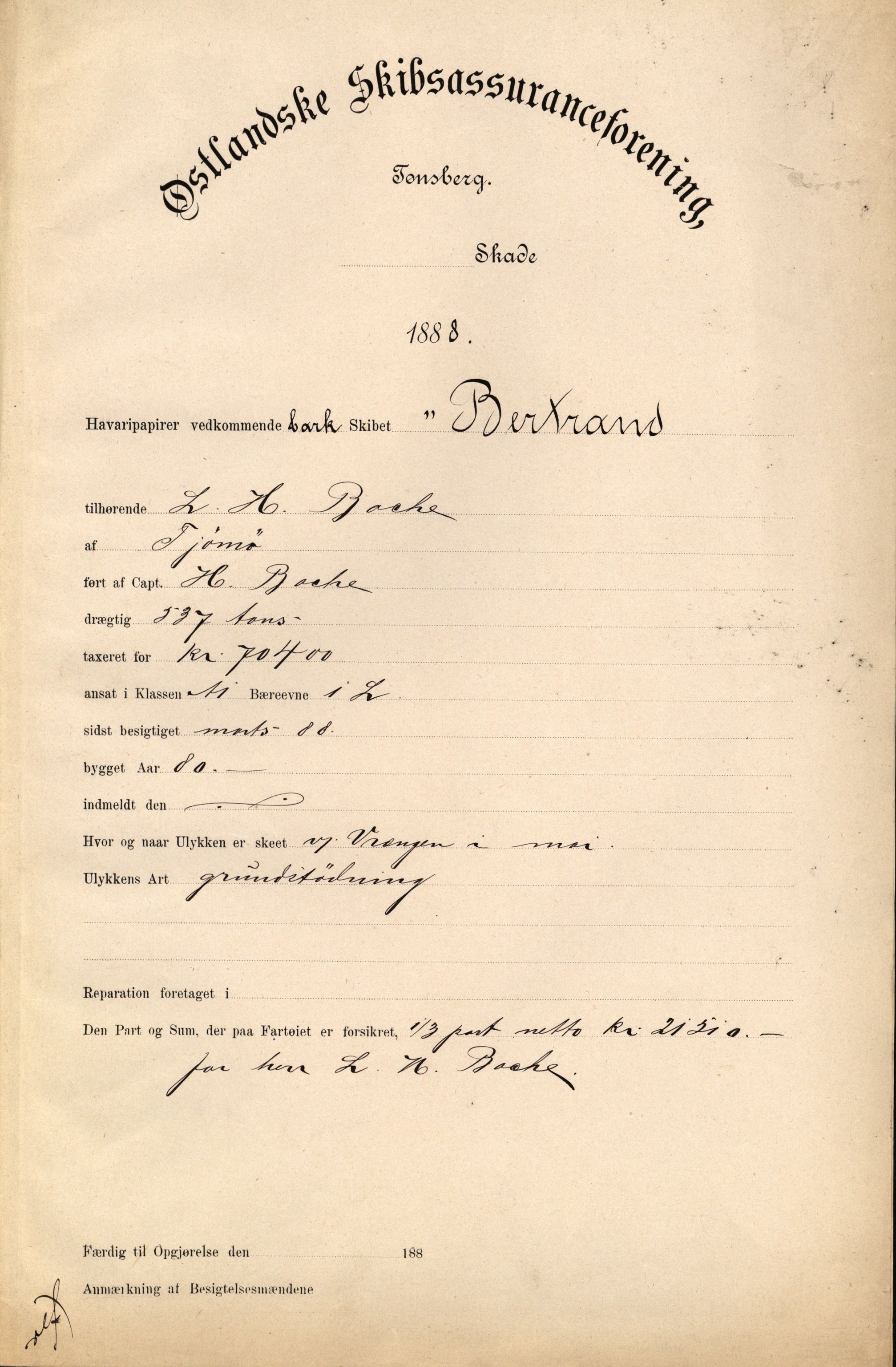 Pa 63 - Østlandske skibsassuranceforening, VEMU/A-1079/G/Ga/L0021/0008: Havaridokumenter / Betsy & Arnold, Bertrand, Brillant, Britania, 1888, p. 6