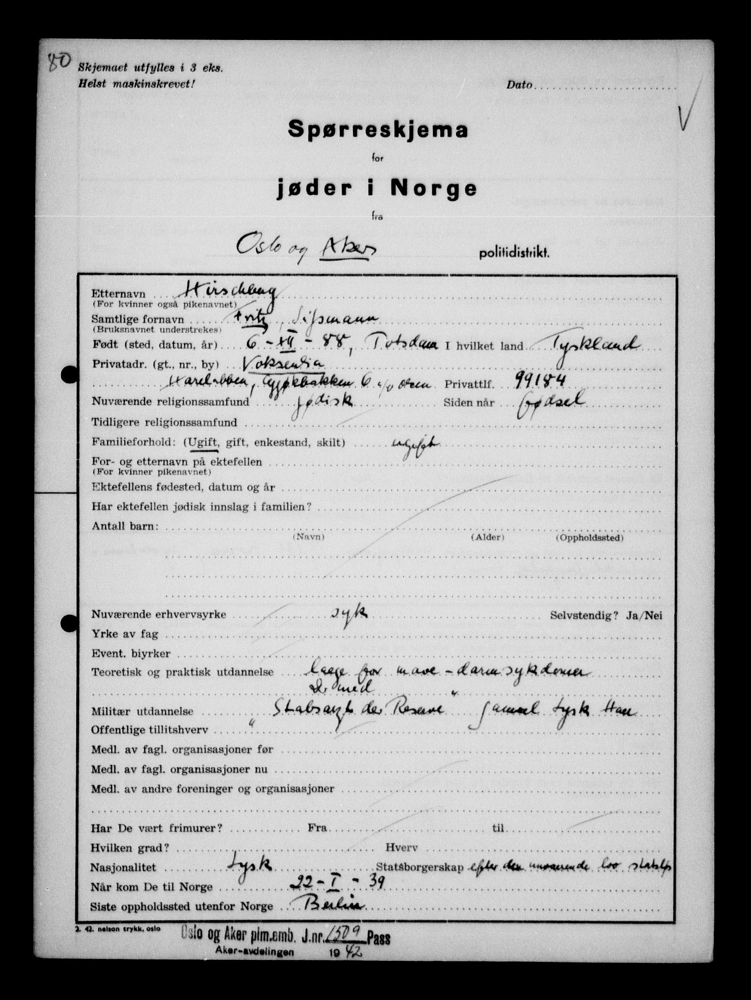 Statspolitiet - Hovedkontoret / Osloavdelingen, AV/RA-S-1329/G/Ga/L0011: Spørreskjema for jøder i Norge. 1: Oslo 610-806 (Plavnik-Zwillinger). 2: Aker 1-113 (Adler-Lewin). , 1942, p. 825