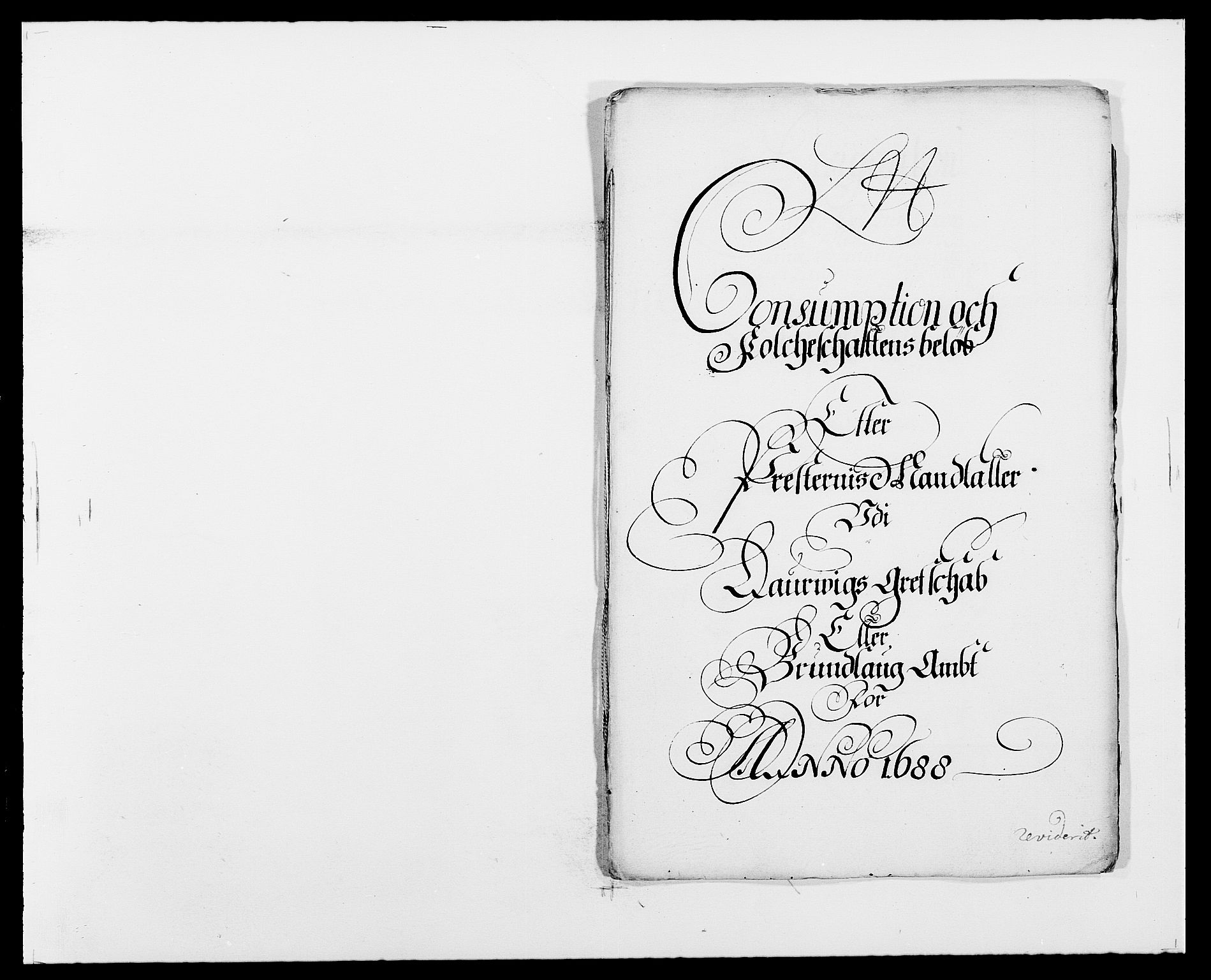 Rentekammeret inntil 1814, Reviderte regnskaper, Fogderegnskap, RA/EA-4092/R33/L1971: Fogderegnskap Larvik grevskap, 1688-1689, p. 132