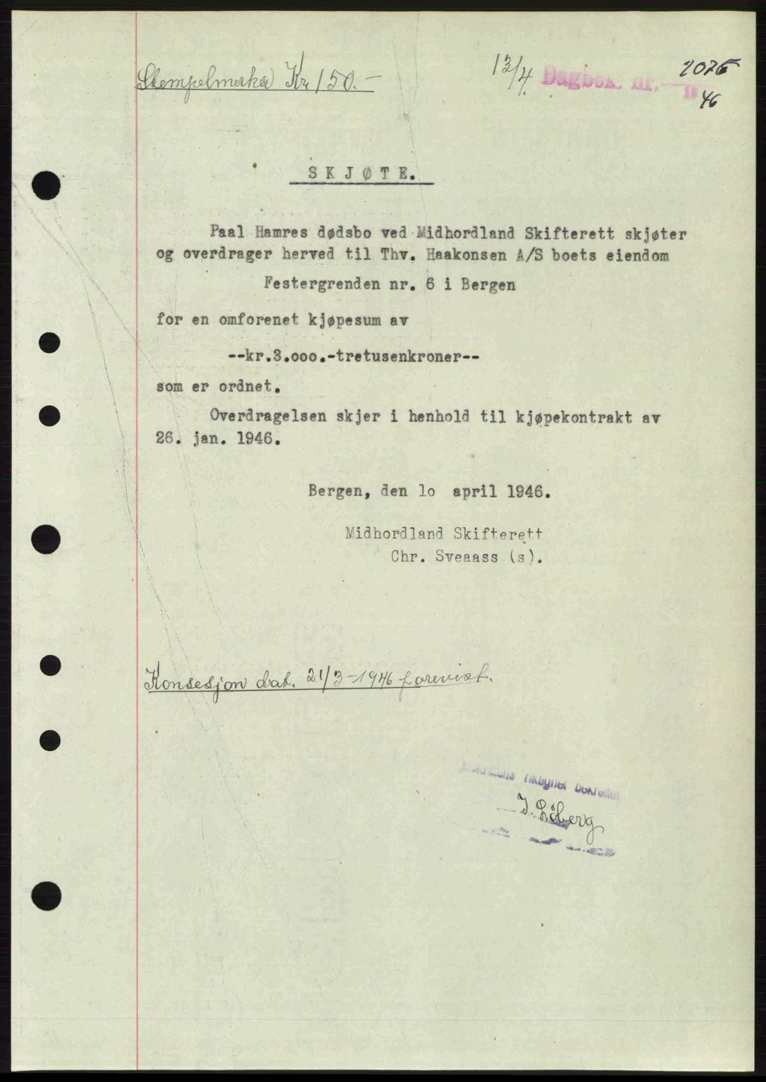Byfogd og Byskriver i Bergen, SAB/A-3401/03/03Bc/L0022: Mortgage book no. A18, 1946-1946, Diary no: : 2076/1946