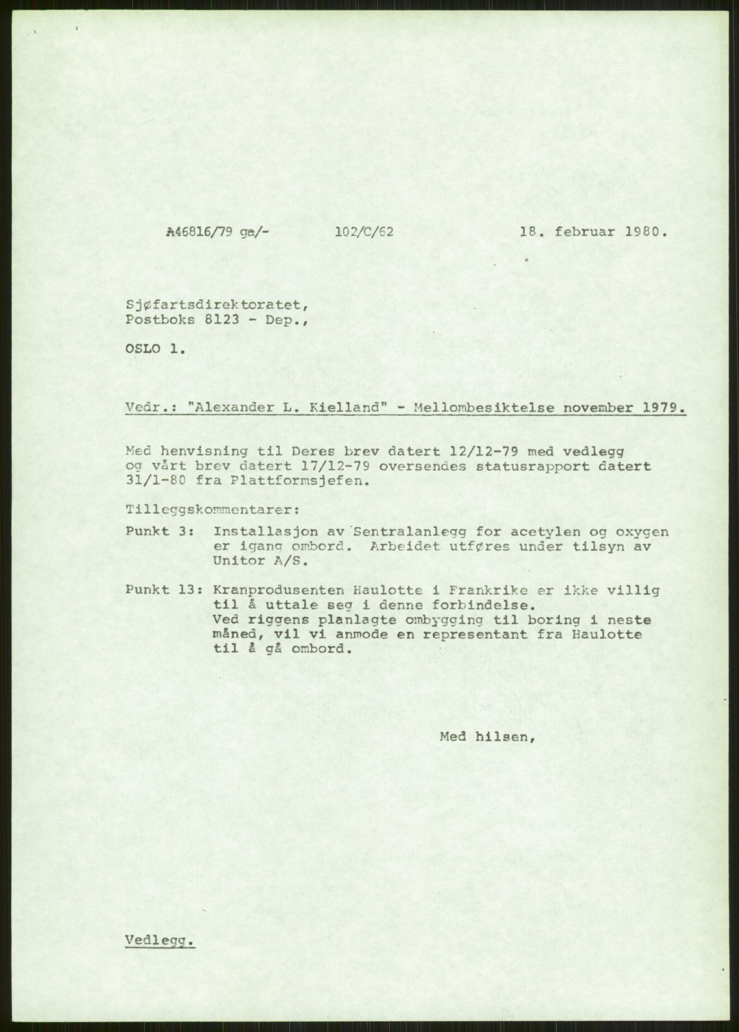 Justisdepartementet, Granskningskommisjonen ved Alexander Kielland-ulykken 27.3.1980, AV/RA-S-1165/D/L0024: A Alexander L. Kielland (A1-A2, A7-A9, A14, A22, A16 av 31)/ E CFEM (E1, E3-E6 av 27)/ F Richard Ducros (Doku.liste + F1-F6 av 8)/ H Sjøfartsdirektoratet/Skipskontrollen (H12, H14-H16, H44, H49, H51 av 52), 1980-1981, p. 56