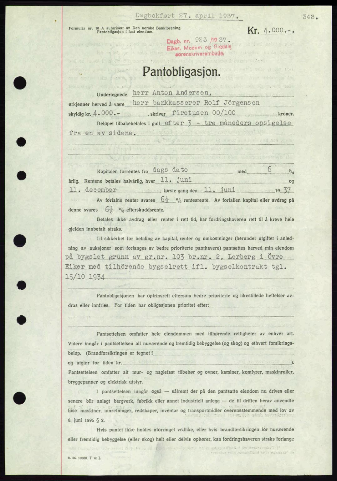 Eiker, Modum og Sigdal sorenskriveri, SAKO/A-123/G/Ga/Gab/L0035: Mortgage book no. A5, 1937-1937, Diary no: : 923/1937