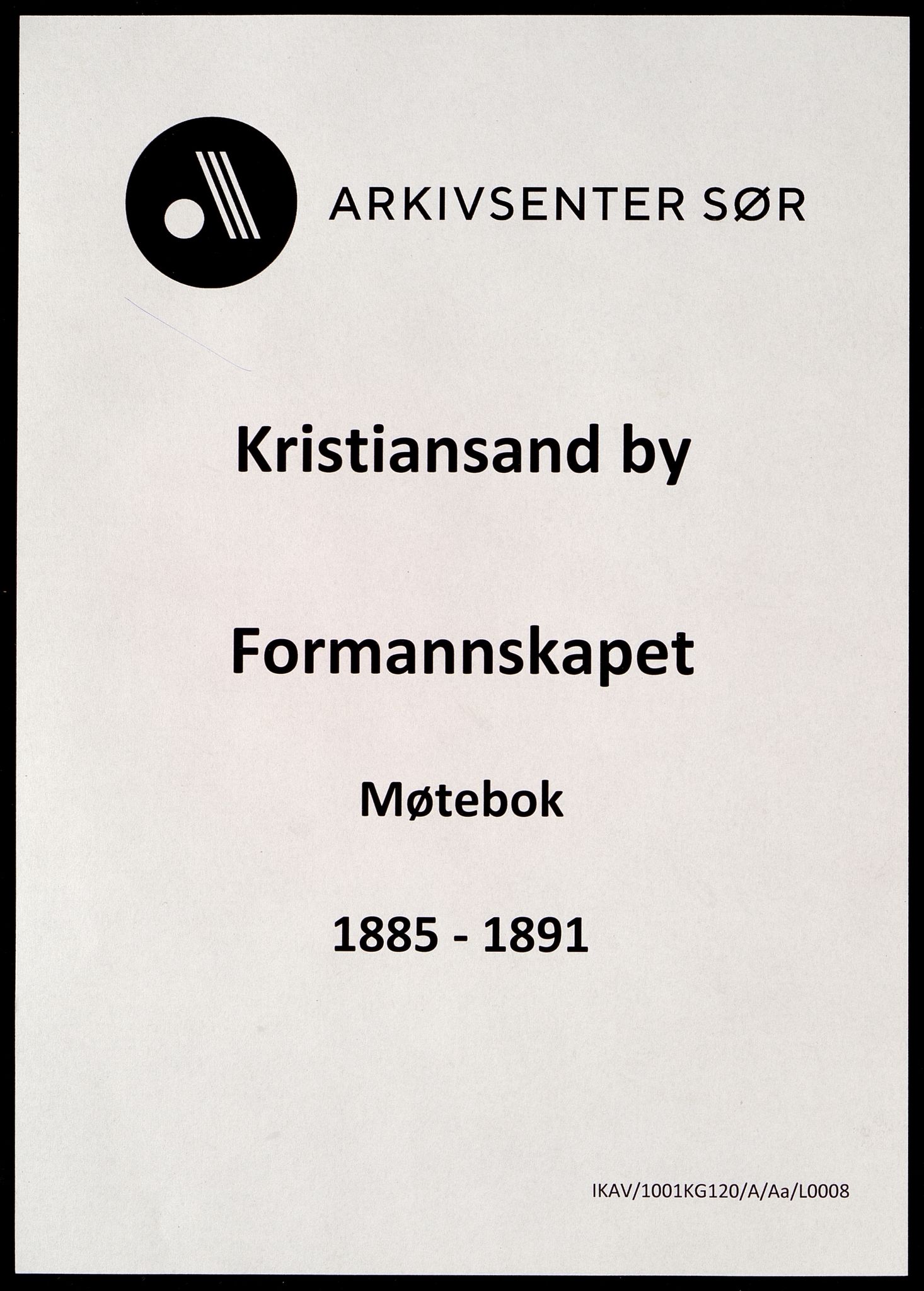 Kristiansand By - Formannskapet, ARKSOR/1001KG120/A/Aa/L0008: Møtebok (d), 1885-1891