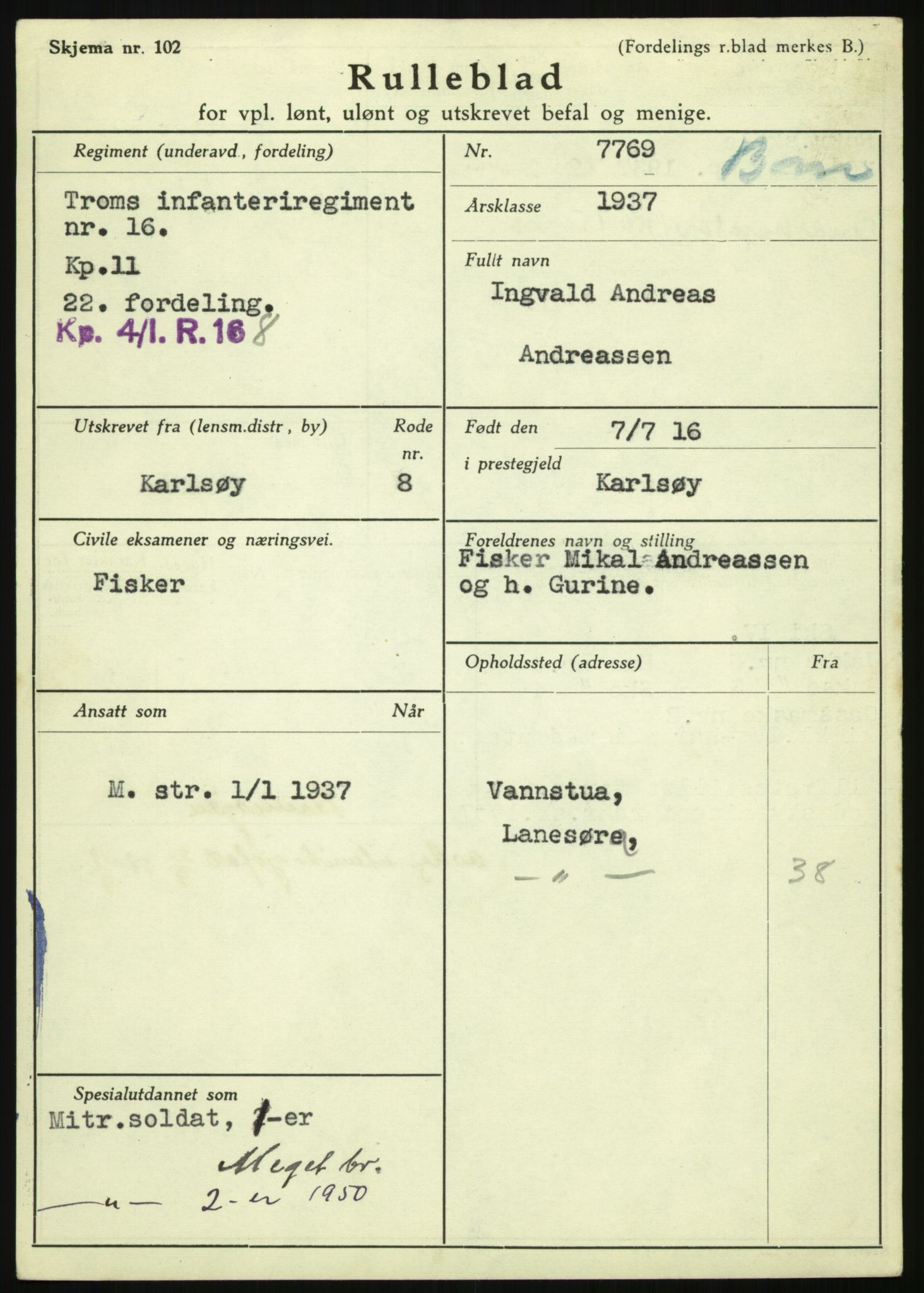 Forsvaret, Troms infanteriregiment nr. 16, AV/RA-RAFA-3146/P/Pa/L0021: Rulleblad for regimentets menige mannskaper, årsklasse 1937, 1937, p. 7