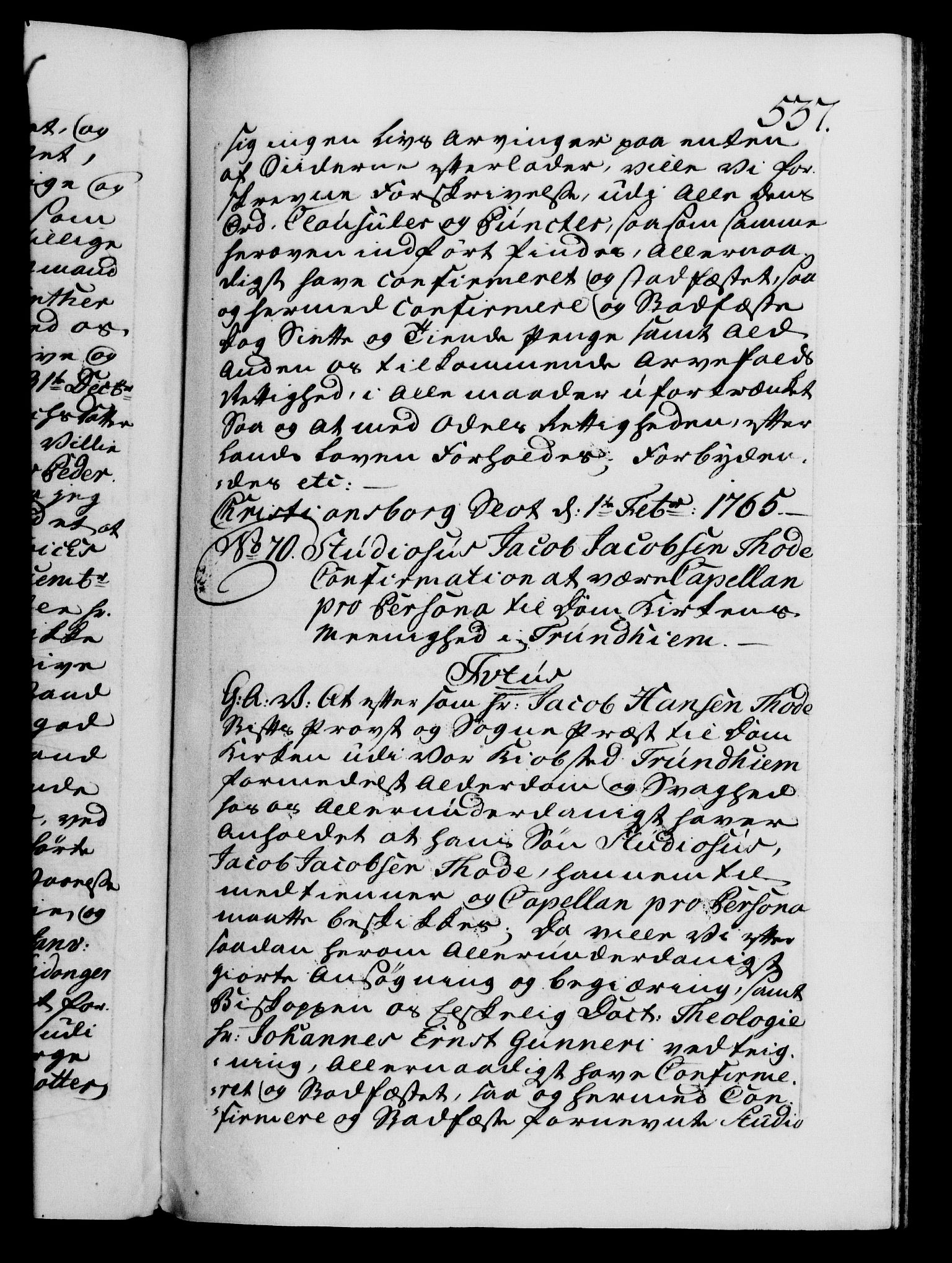 Danske Kanselli 1572-1799, AV/RA-EA-3023/F/Fc/Fca/Fcaa/L0042: Norske registre, 1763-1766, p. 537a