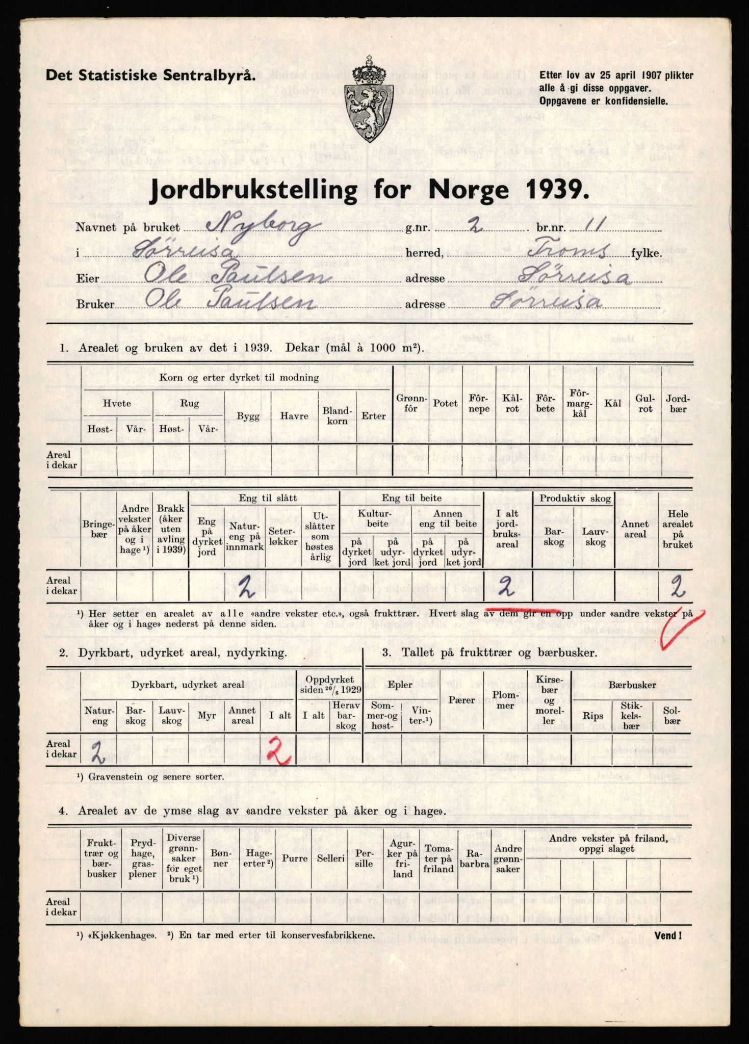 Statistisk sentralbyrå, Næringsøkonomiske emner, Jordbruk, skogbruk, jakt, fiske og fangst, AV/RA-S-2234/G/Gb/L0341: Troms: Sørreisa og Tranøy, 1939, p. 34