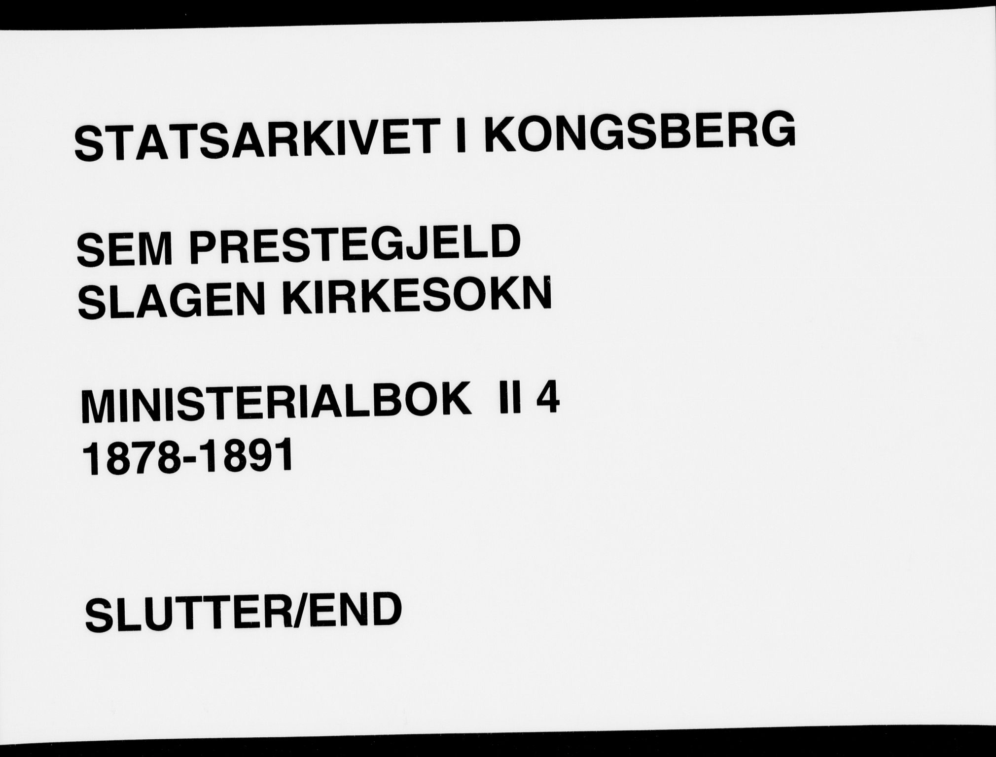 Sem kirkebøker, AV/SAKO-A-5/F/Fb/L0004: Parish register (official) no. II 4, 1878-1891