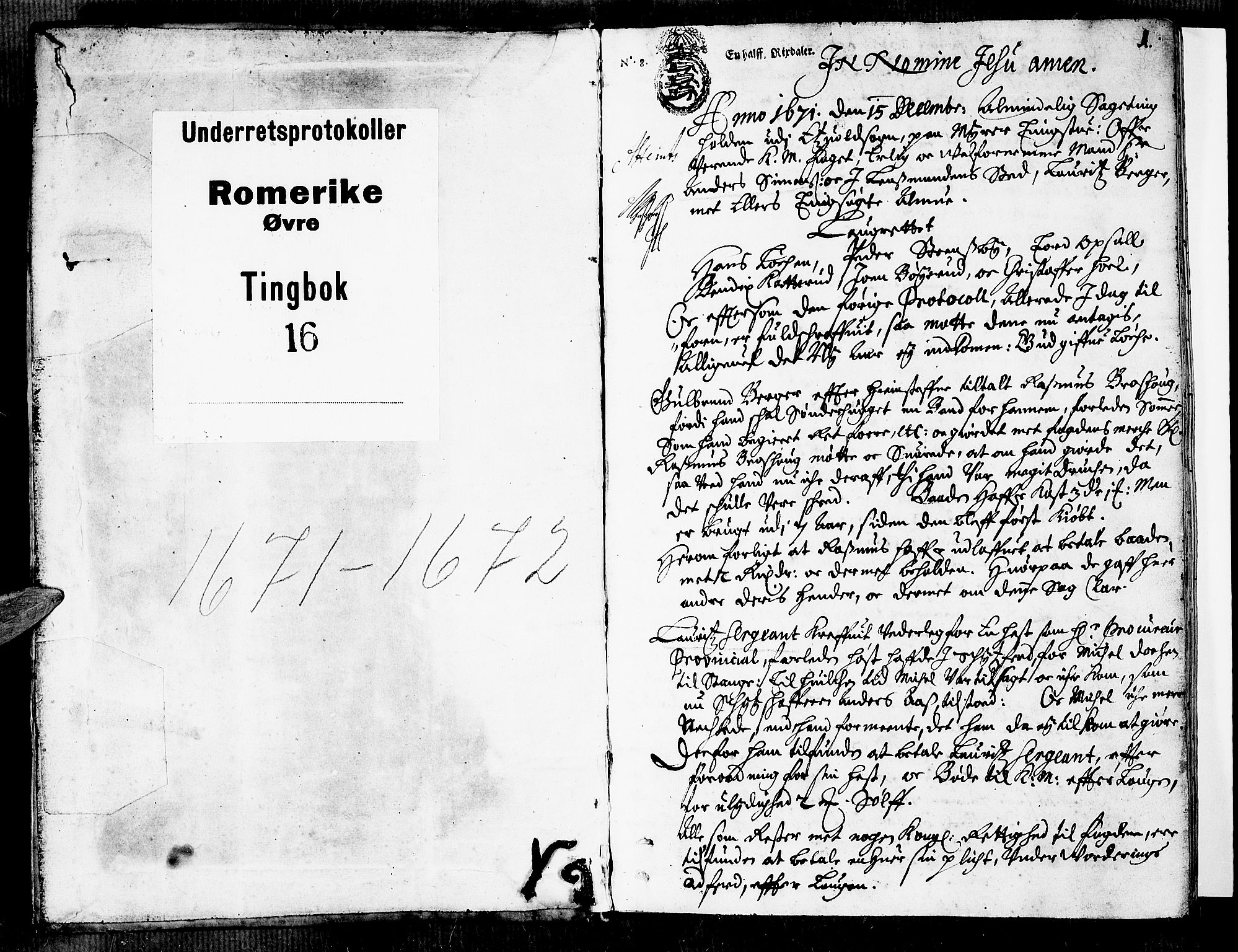 Øvre Romerike sorenskriveri, SAO/A-10649/F/Fb/L0016: Tingbok 16, 1671-1672, p. 0b-1a