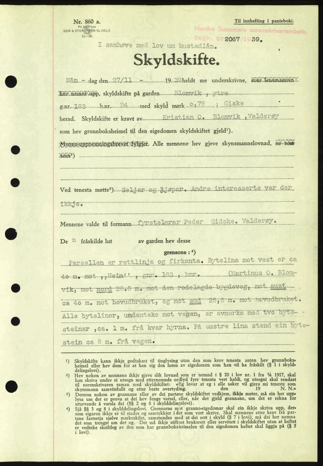 Nordre Sunnmøre sorenskriveri, AV/SAT-A-0006/1/2/2C/2Ca: Mortgage book no. A8, 1939-1940, Diary no: : 2067/1939