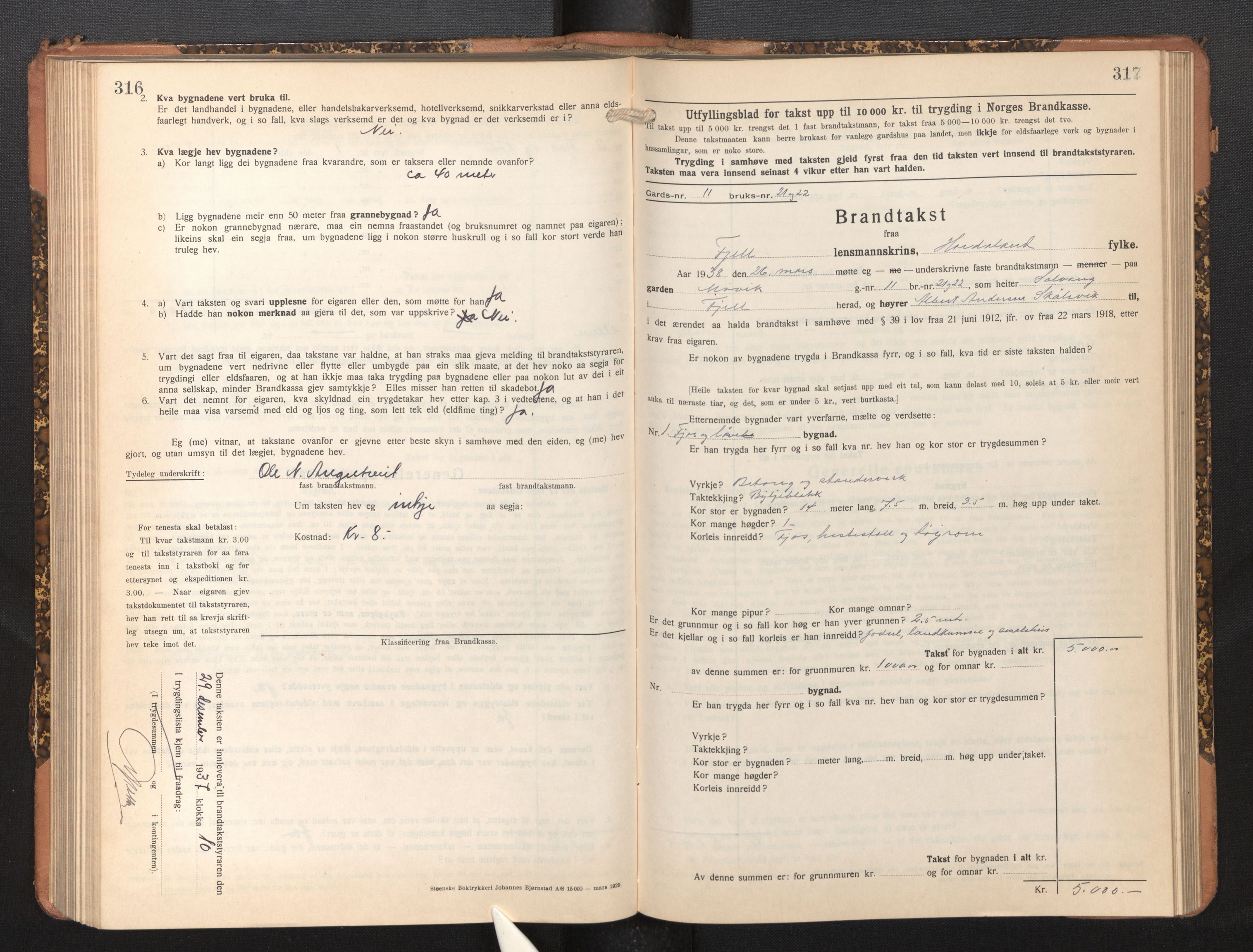 Lensmannen i Fjell, SAB/A-32301/0012/L0006: Branntakstprotokoll, skjematakst, 1931-1945, p. 316-317