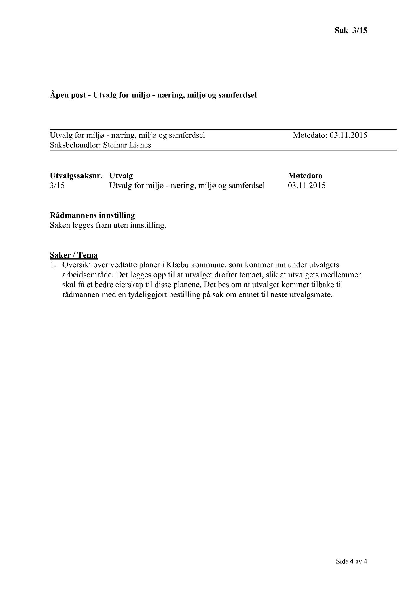 Klæbu Kommune, TRKO/KK/06-UM/L002: Utvalg for miljø - Møtedokumenter 2015, 2015, p. 5