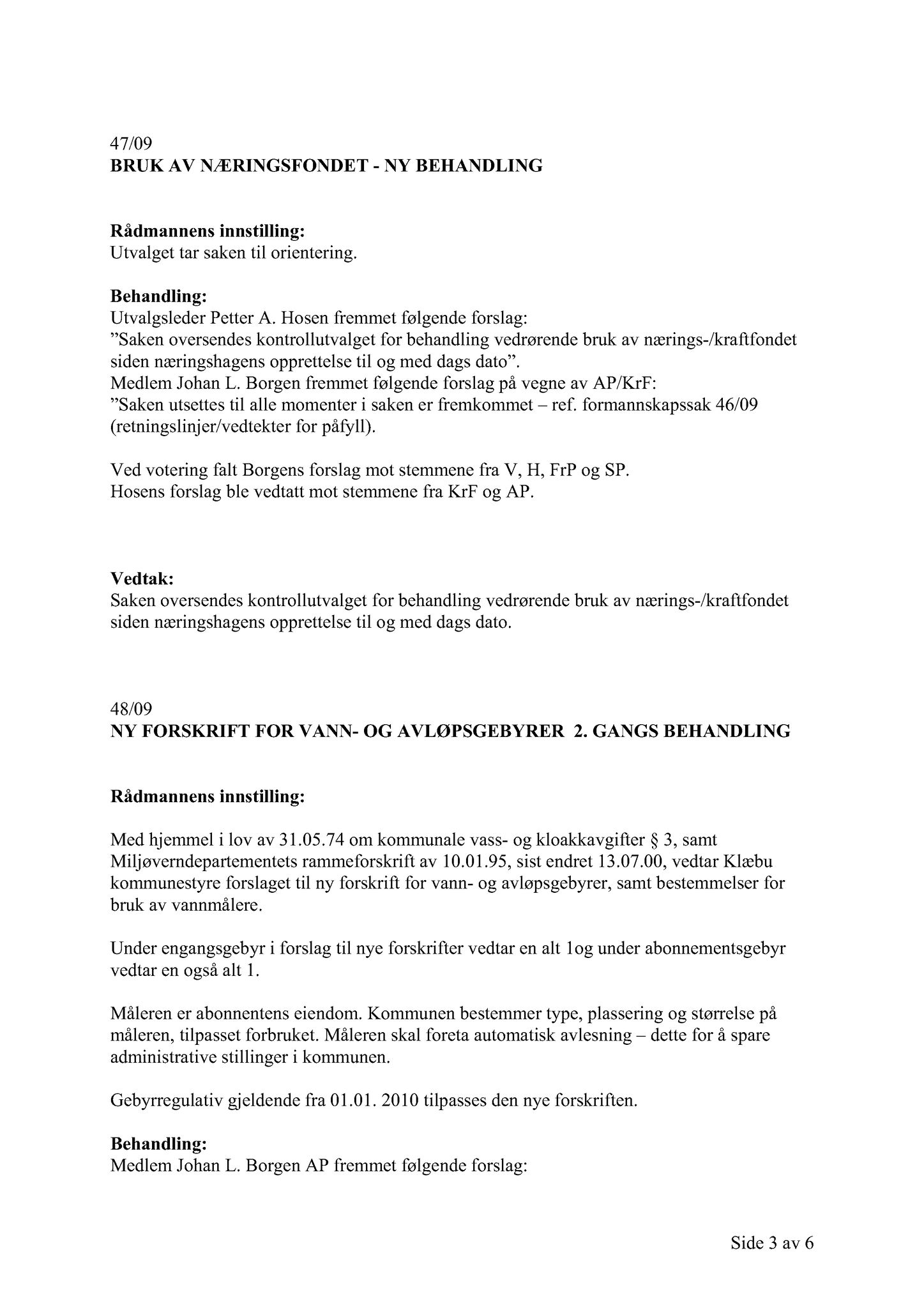 Klæbu Kommune, TRKO/KK/13-NMS/L002: Utvalg for næring, miljø og samferdsel, 2009, p. 56