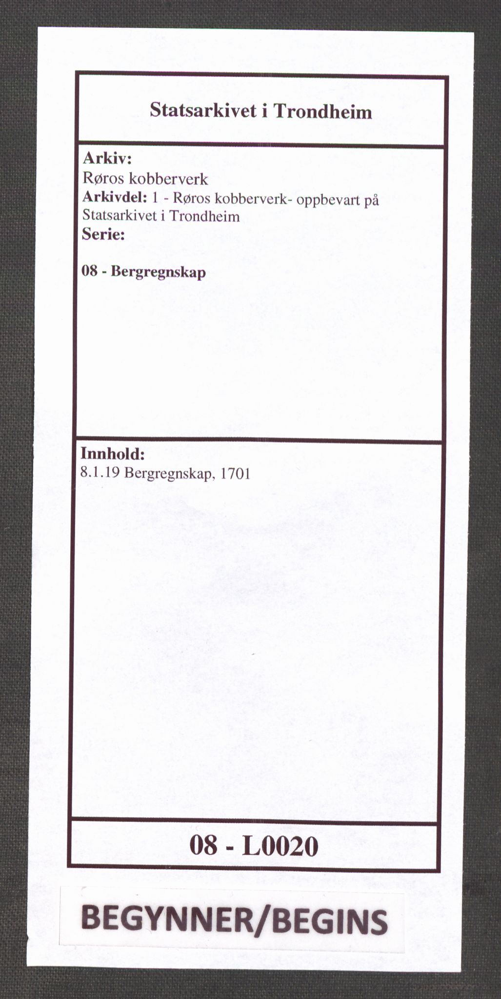 Røros kobberverk, SAT/PA-0211/1/08/L0020: 8.1.19 Bergregnskap, 1701