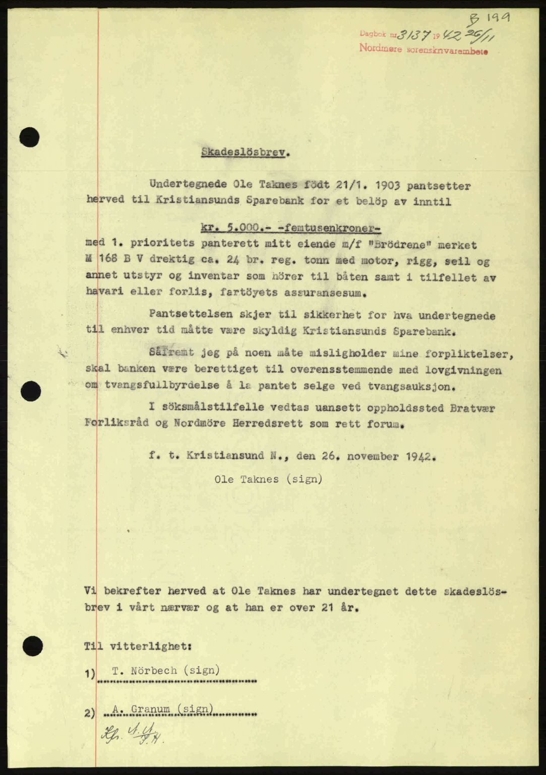 Nordmøre sorenskriveri, AV/SAT-A-4132/1/2/2Ca: Mortgage book no. B90, 1942-1943, Diary no: : 3137/1942