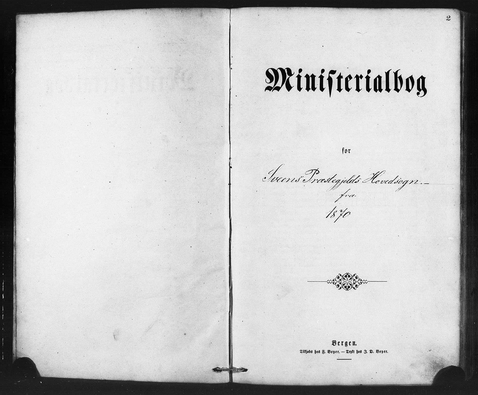 Sveio Sokneprestembete, AV/SAB-A-78501/H/Haa: Parish register (official) no. B 1, 1870-1883, p. 2