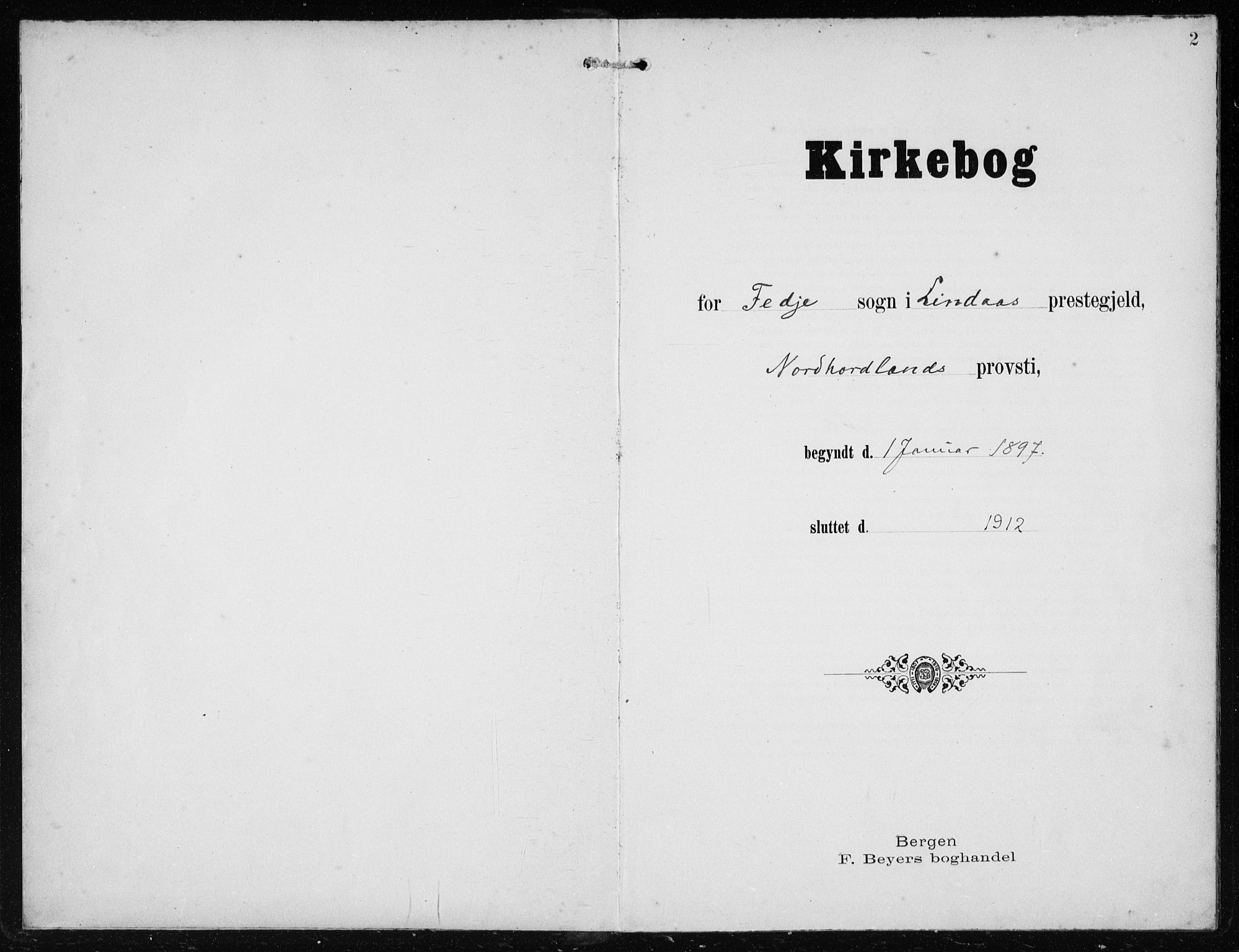 Lindås Sokneprestembete, AV/SAB-A-76701/H/Haa/Haad/L0002: Parish register (official) no. D  2, 1897-1912, p. 2