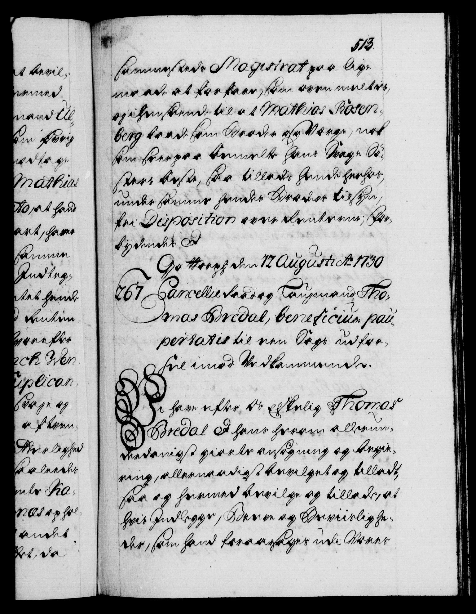 Danske Kanselli 1572-1799, AV/RA-EA-3023/F/Fc/Fca/Fcaa/L0026: Norske registre, 1729-1730, p. 513a