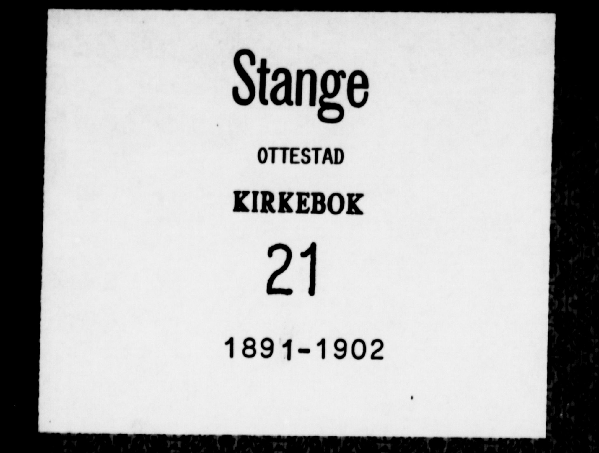 Stange prestekontor, AV/SAH-PREST-002/K/L0021: Parish register (official) no. 21, 1891-1902