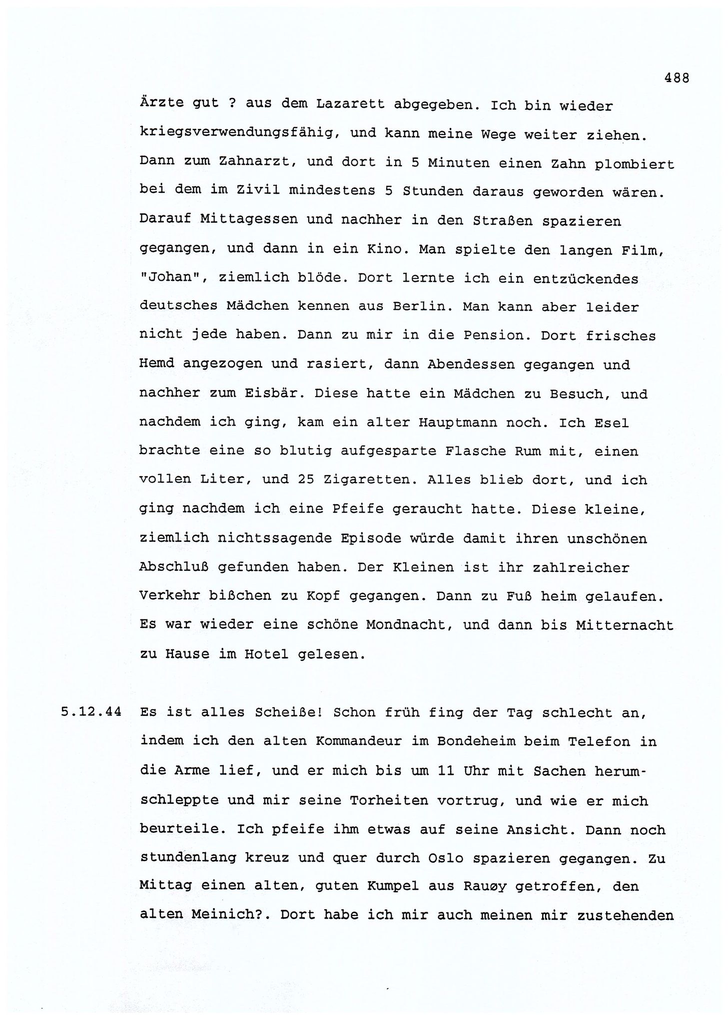 Dagbokopptegnelser av en tysk marineoffiser stasjonert i Norge , FMFB/A-1160/F/L0001: Dagbokopptegnelser av en tysk marineoffiser stasjonert i Norge, 1941-1944, p. 488