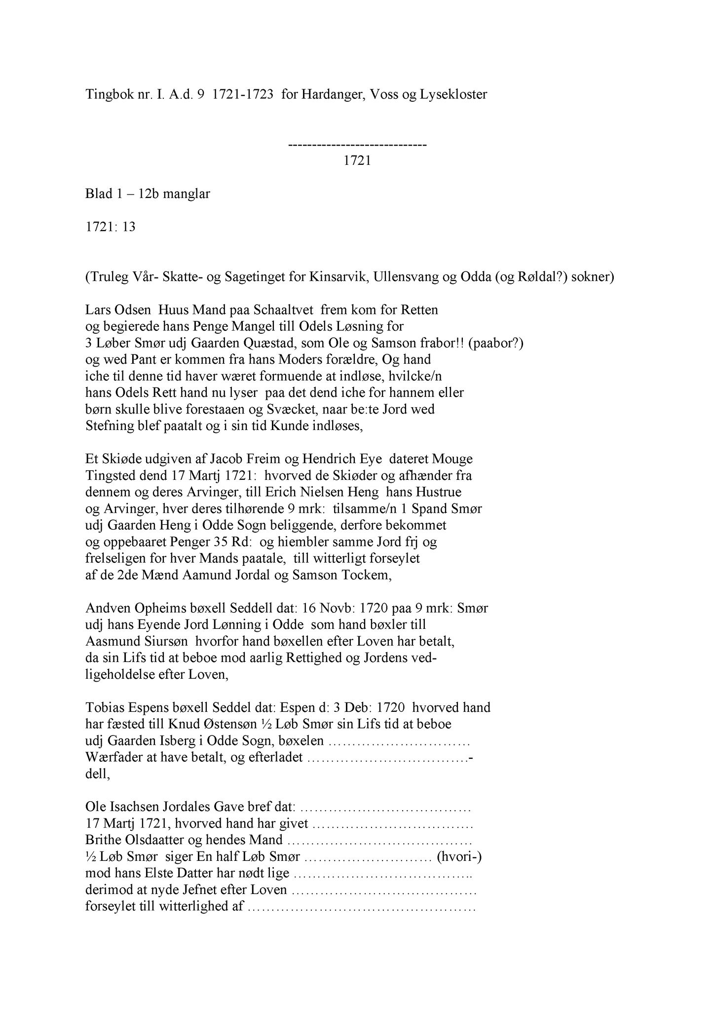 Samling av fulltekstavskrifter, SAB/FULLTEKST/A/12/0083: Hardanger og Voss sorenskriveri, tingbok nr. Ad 9 for Hardanger, Voss og Lysekloster, 1721-1723