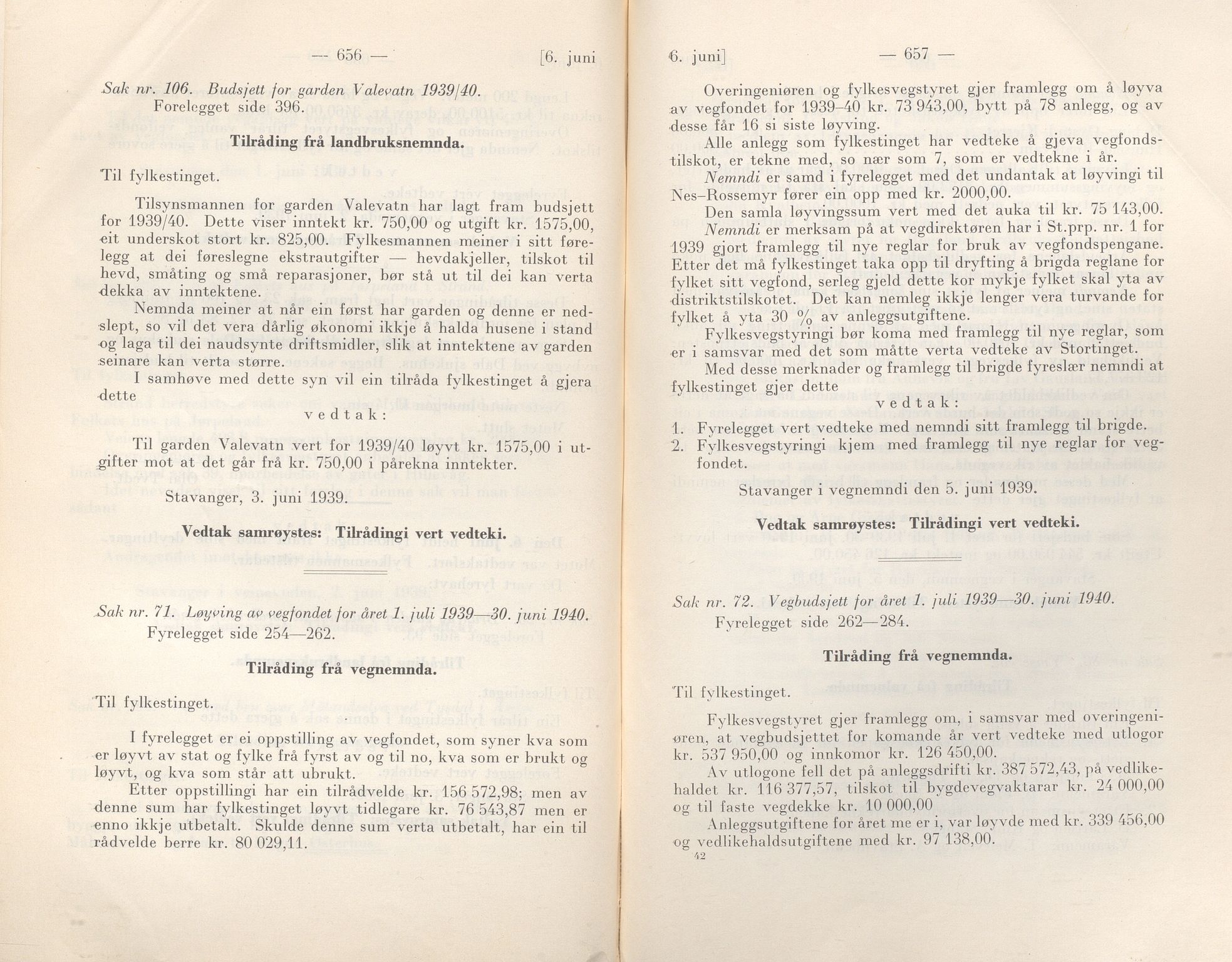 Rogaland fylkeskommune - Fylkesrådmannen , IKAR/A-900/A/Aa/Aaa/L0058: Møtebok , 1939, p. 656-657