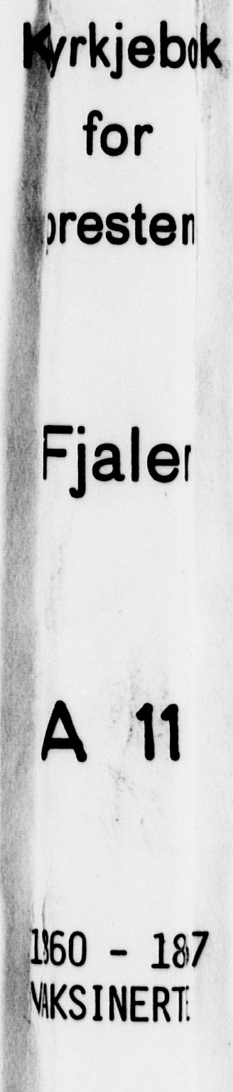 Fjaler sokneprestembete, SAB/A-79801/H/Haa/Haaa/L0011: Parish register (official) no. A 11, 1860-1867