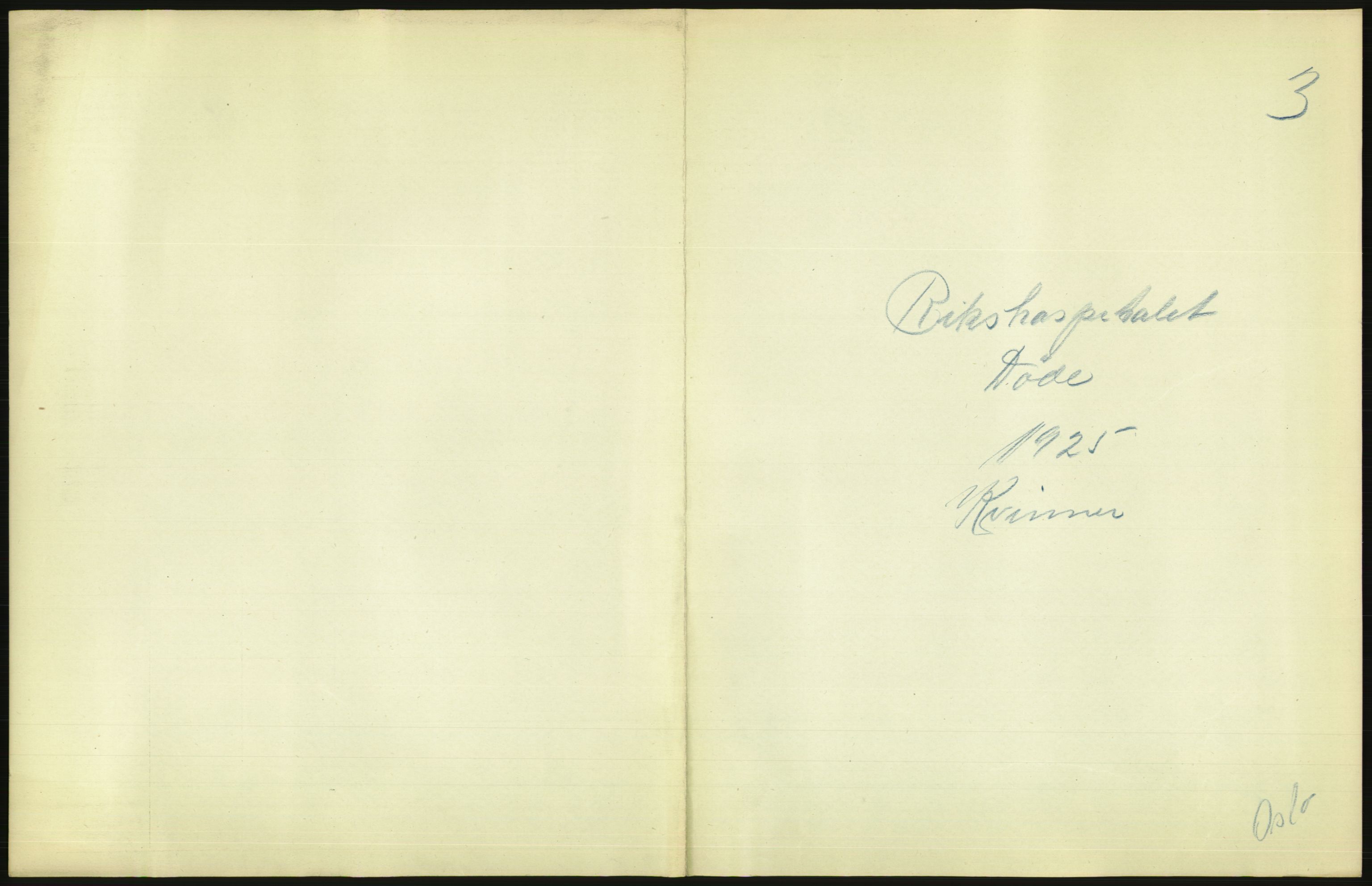 Statistisk sentralbyrå, Sosiodemografiske emner, Befolkning, AV/RA-S-2228/D/Df/Dfc/Dfce/L0010: Oslo: Døde kvinner, dødfødte, 1925, p. 749