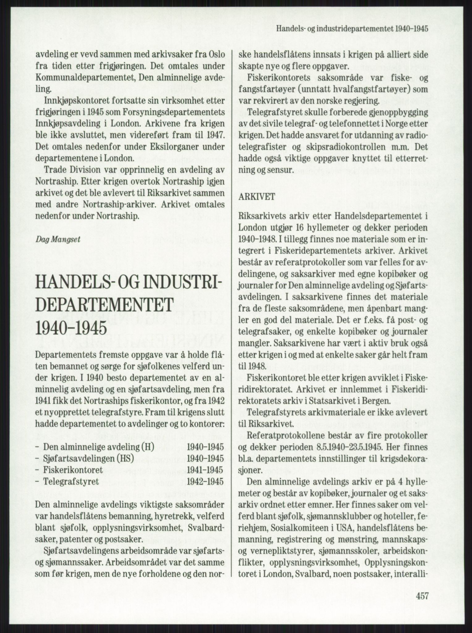 Publikasjoner utgitt av Arkivverket, PUBL/PUBL-001/A/0001: Knut Johannessen, Ole Kolsrud og Dag Mangset (red.): Håndbok for Riksarkivet (1992), 1992, p. 457