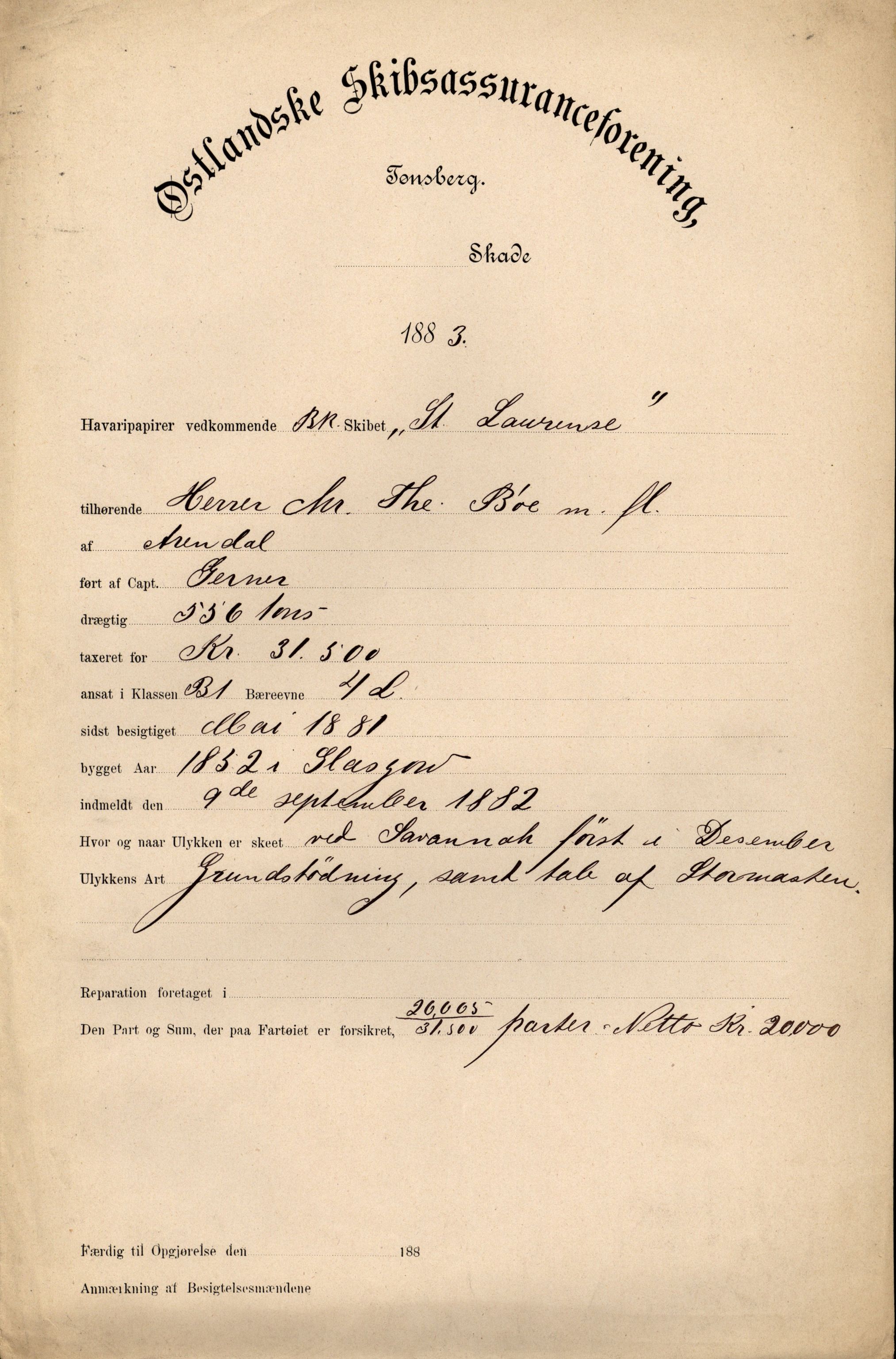 Pa 63 - Østlandske skibsassuranceforening, VEMU/A-1079/G/Ga/L0016/0015: Havaridokumenter / St. Lawrence, Poseidon, Snap, Josephine, Triton, 1883, p. 1