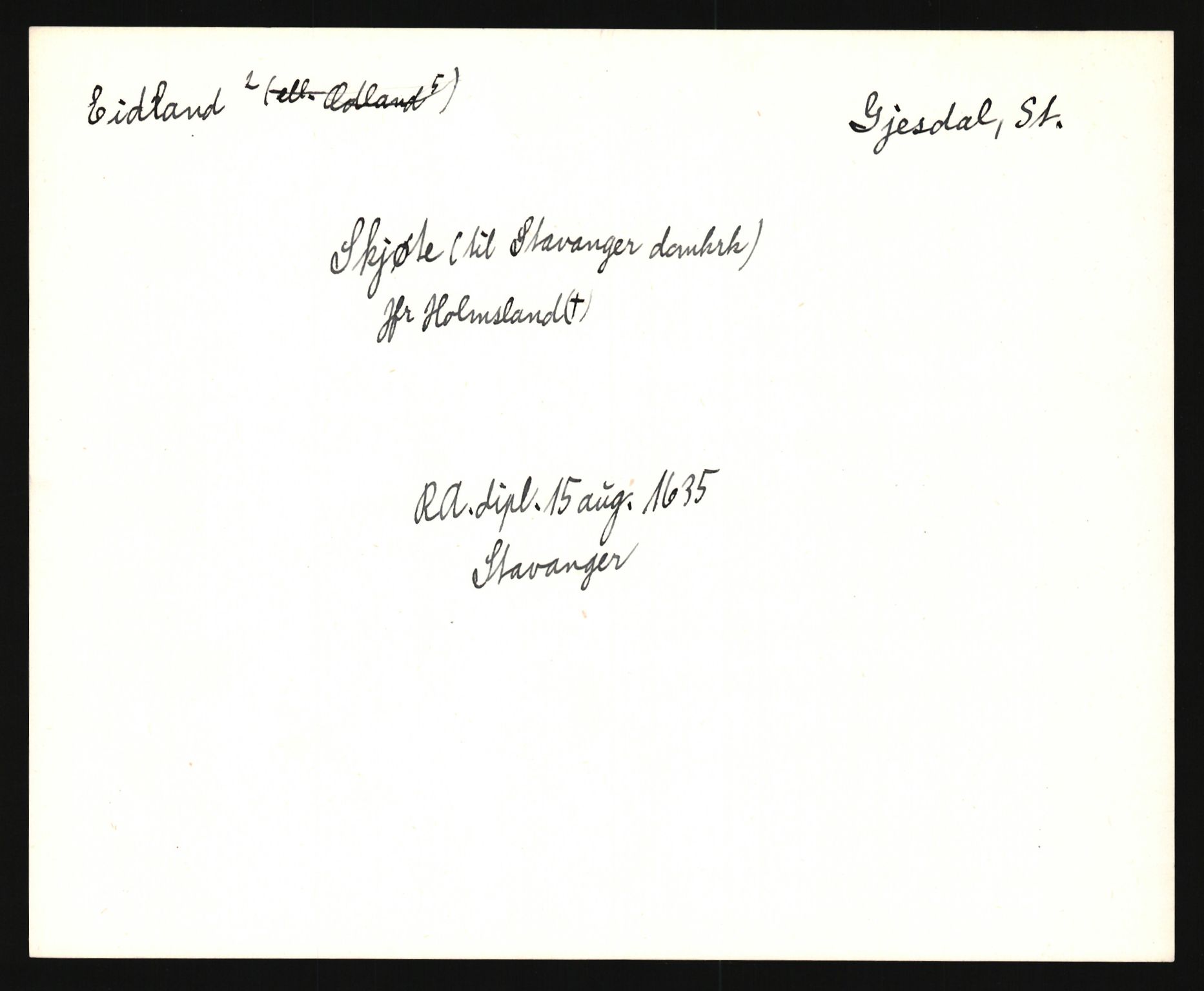 Riksarkivets diplomsamling, AV/RA-EA-5965/F35/F35e/L0027: Registreringssedler Rogaland, 1400-1700, p. 163