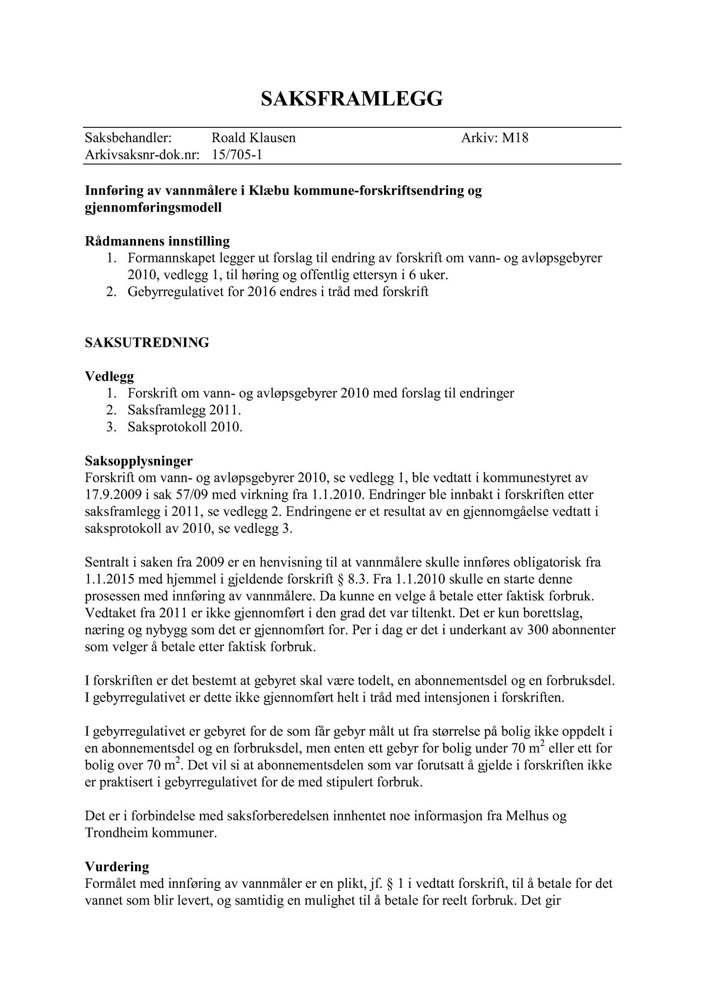 Klæbu Kommune, TRKO/KK/02-FS/L008: Formannsskapet - Møtedokumenter, 2015, p. 2705