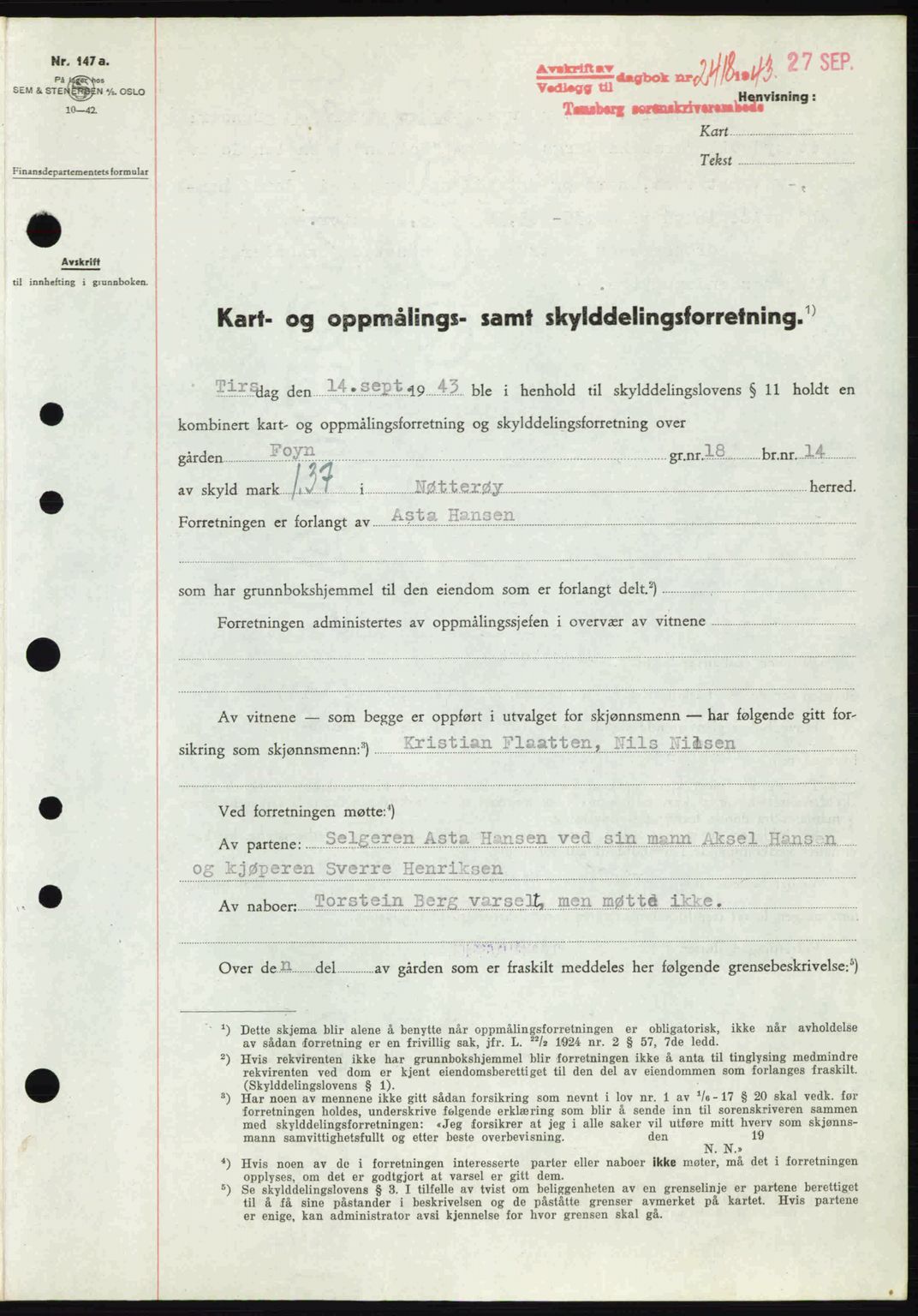 Tønsberg sorenskriveri, AV/SAKO-A-130/G/Ga/Gaa/L0014: Mortgage book no. A14, 1943-1944, Diary no: : 2418/1943