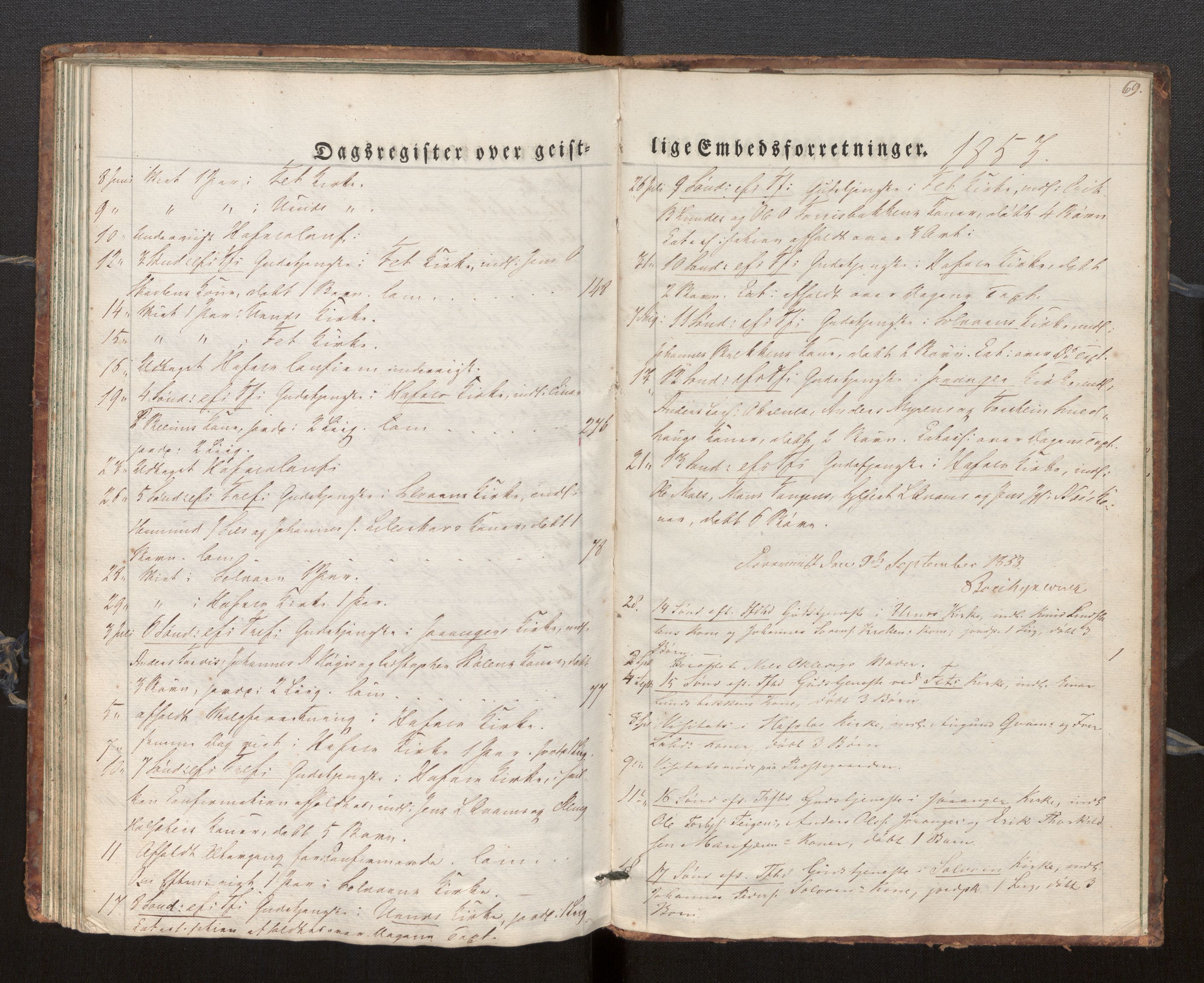 Hafslo sokneprestembete, SAB/A-80301/H/Haa/Haaf/L0001: Diary records no. F 1, 1834-1854, p. 69